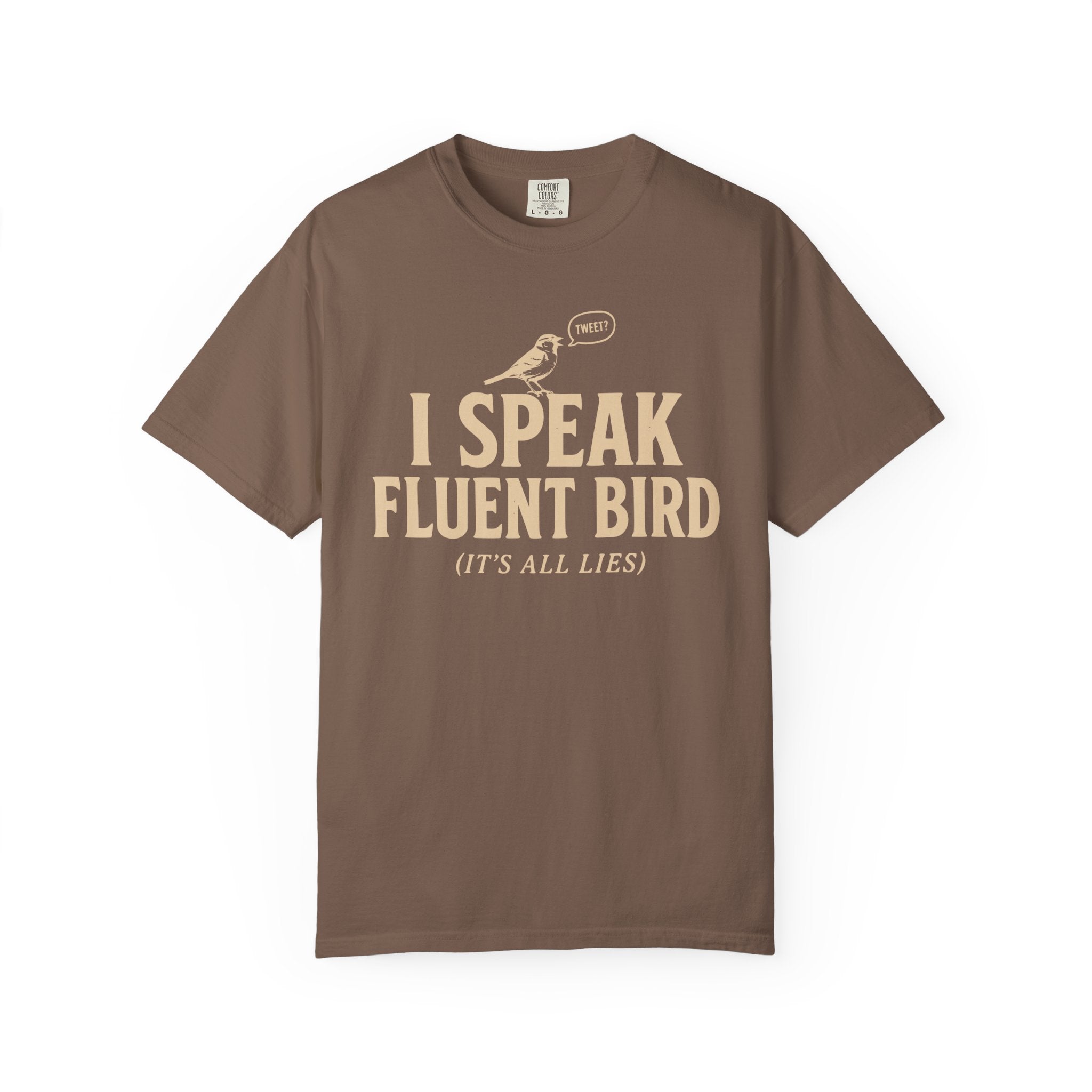 I Speak Fluent Bird T-Shirt