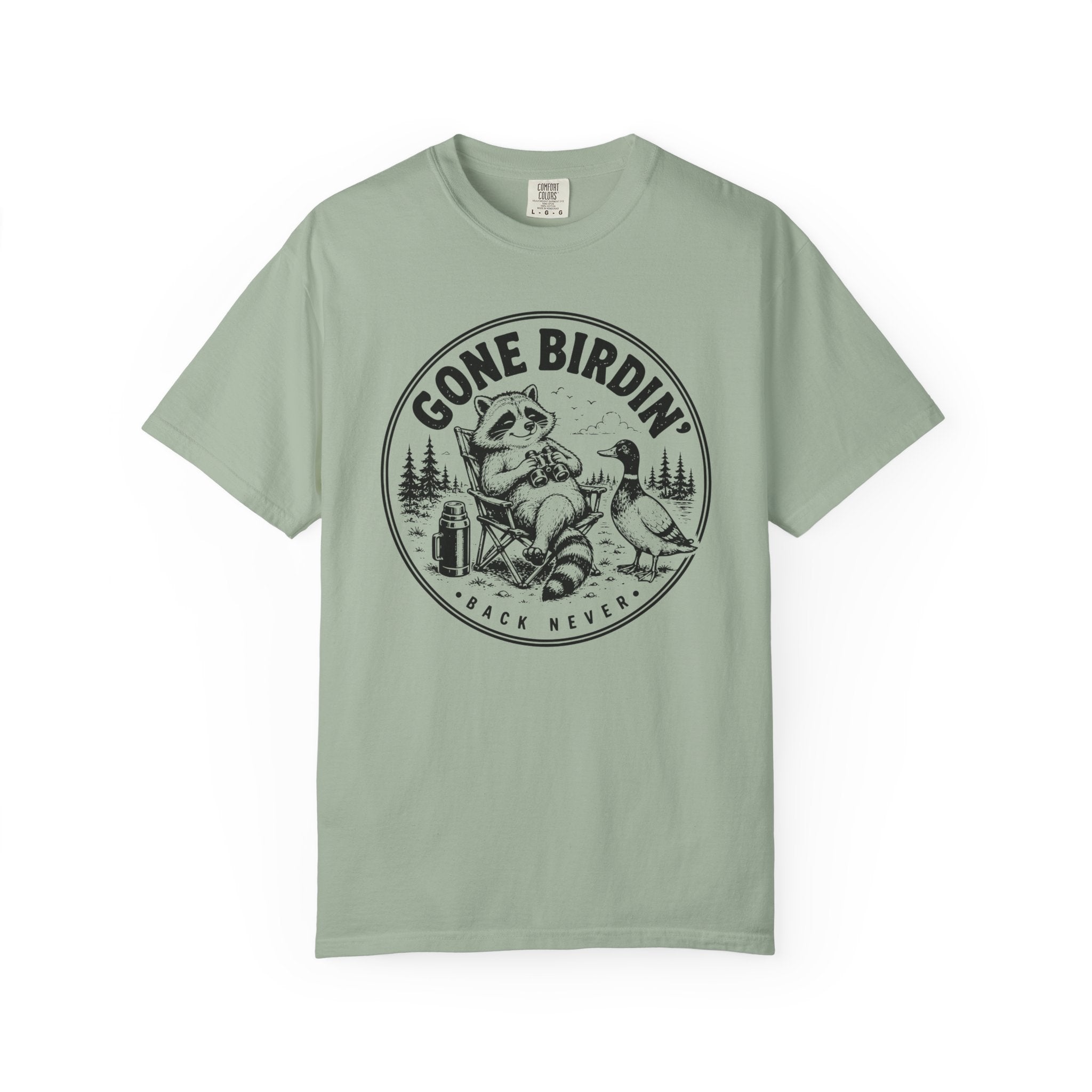 Gone Birdin Back Never T-Shirt