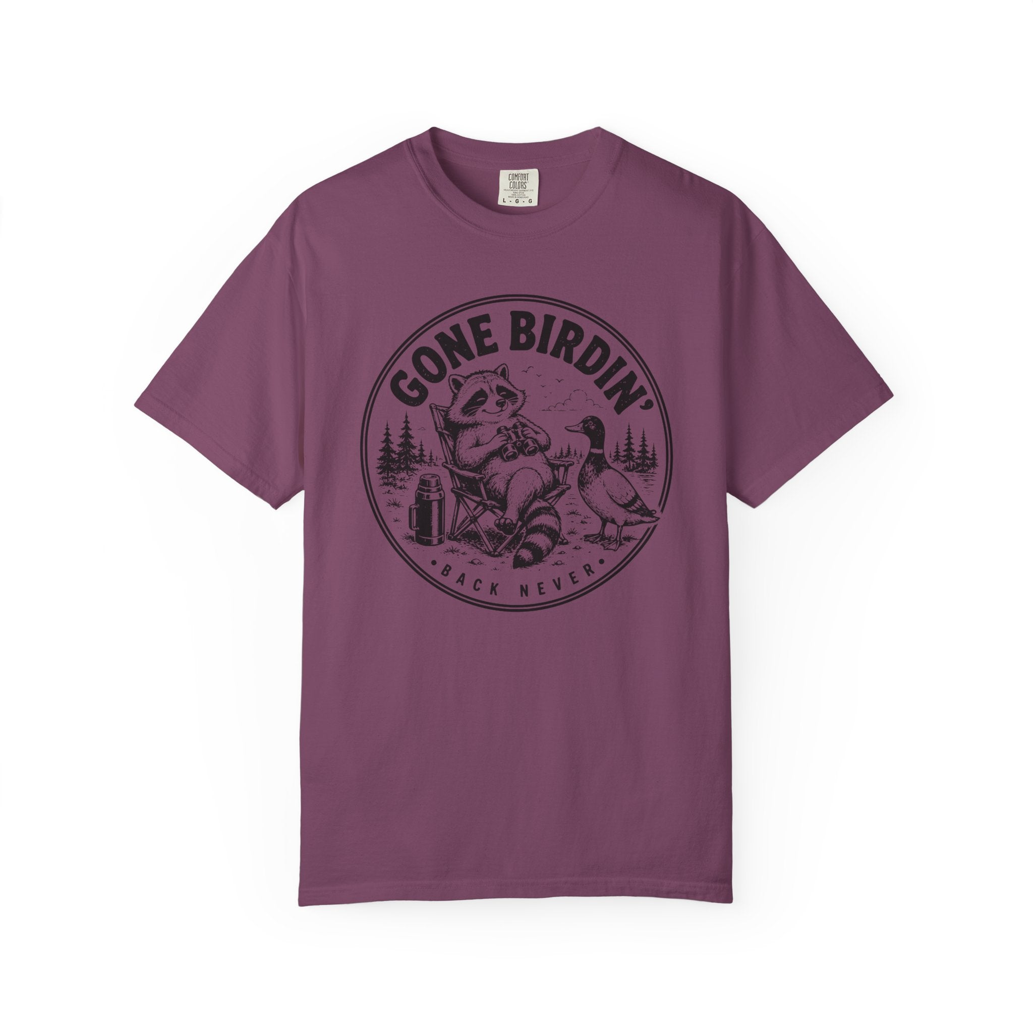 Gone Birdin Back Never T-Shirt
