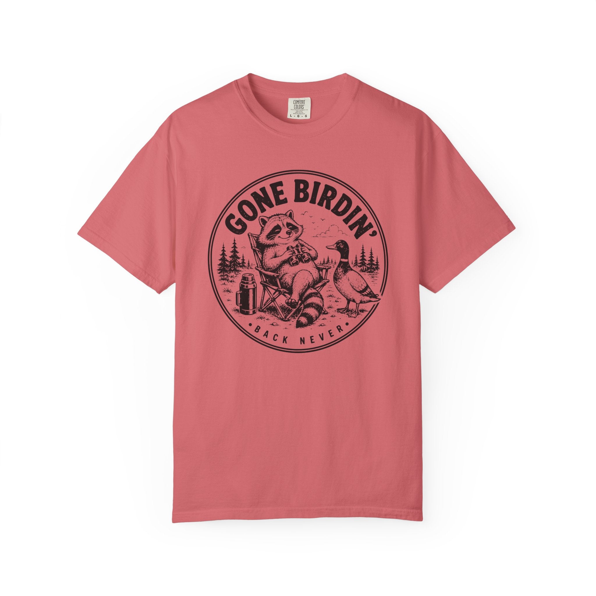 Gone Birdin Back Never T-Shirt