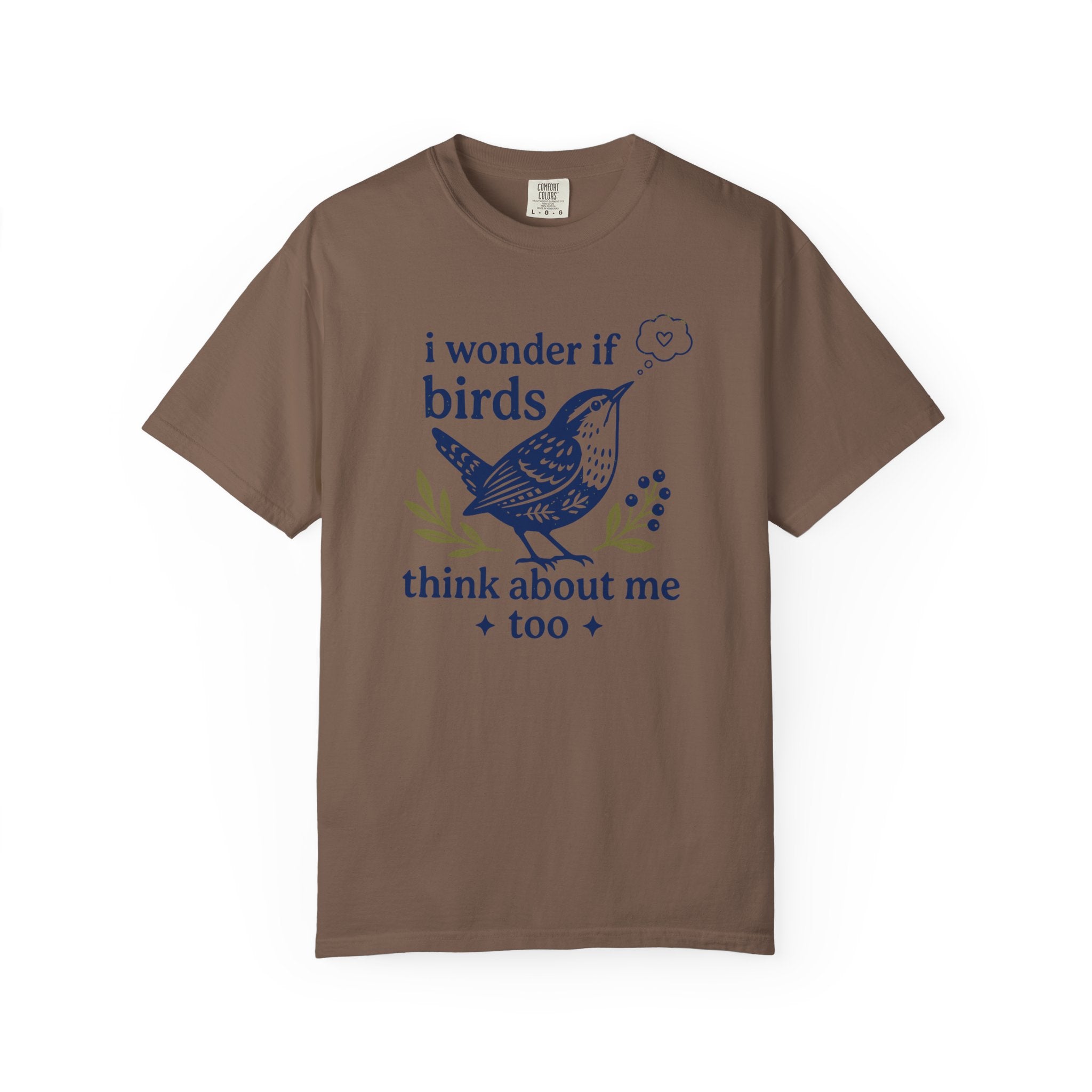 Birds Think About Me T-Shirt