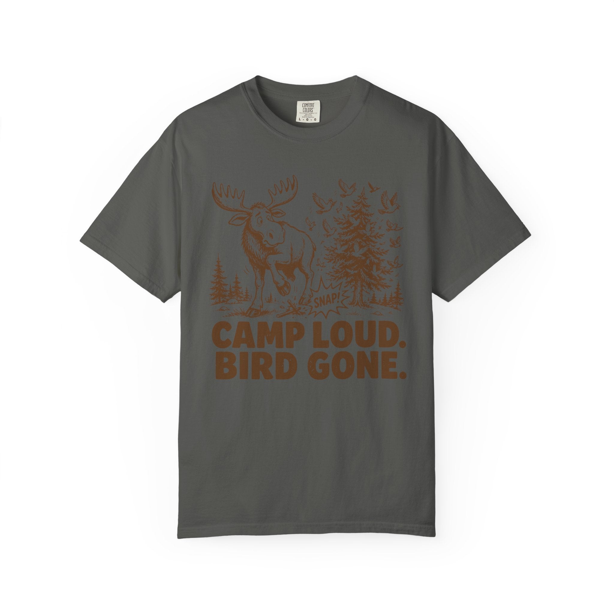 Camp Loud Bird Gone T-Shirt