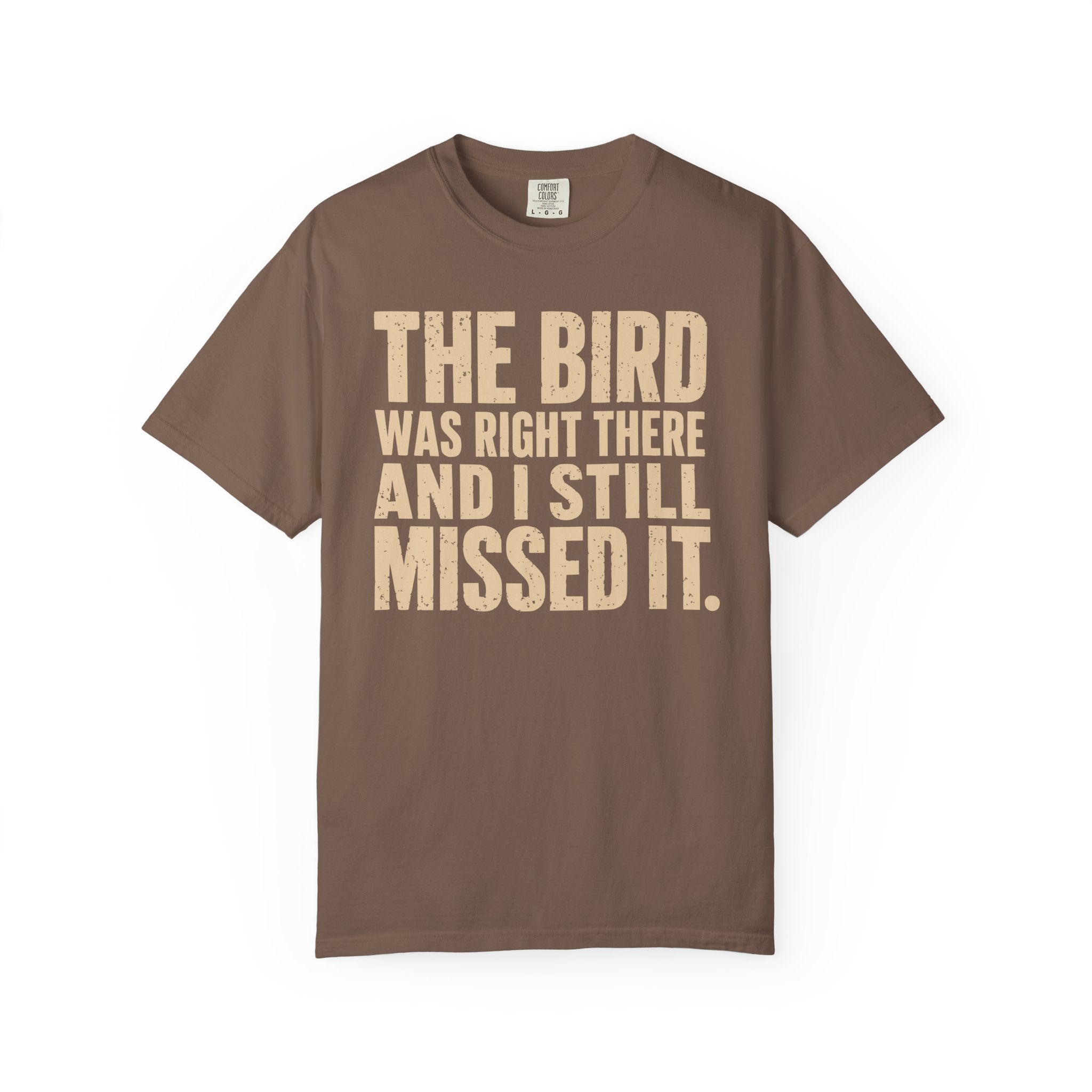 Still Missed It T-Shirt