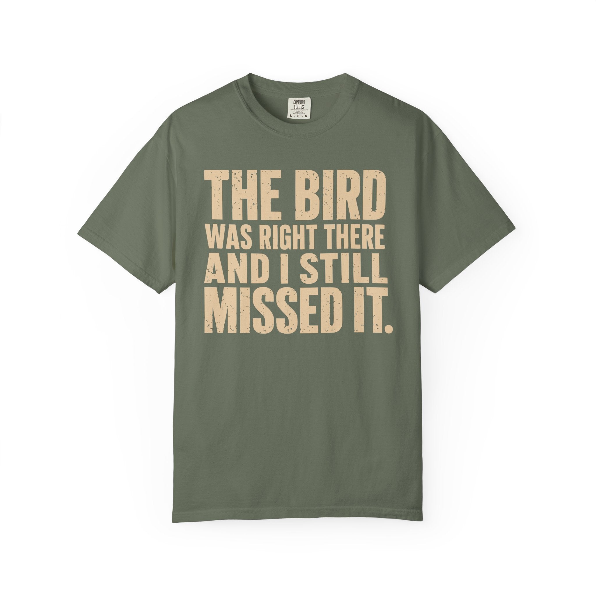 Still Missed It T-Shirt