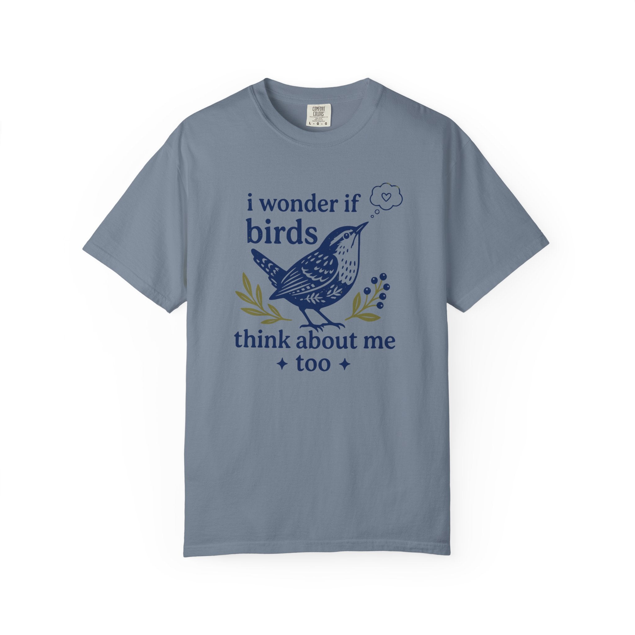 Birds Think About Me T-Shirt
