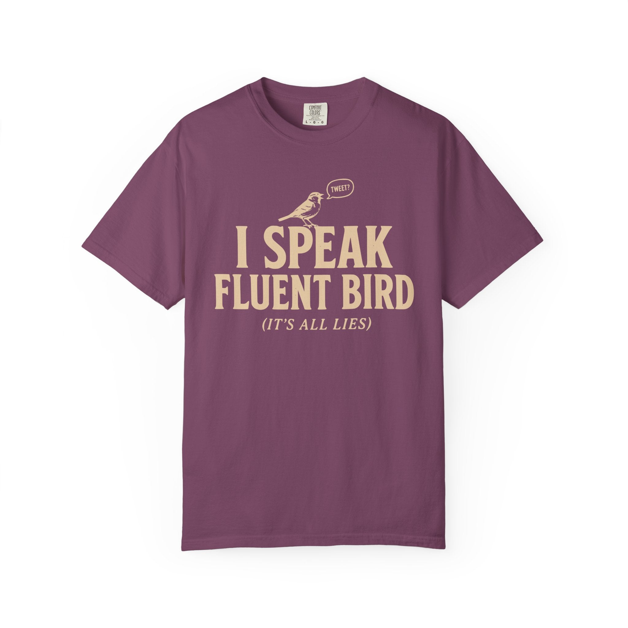 I Speak Fluent Bird T-Shirt