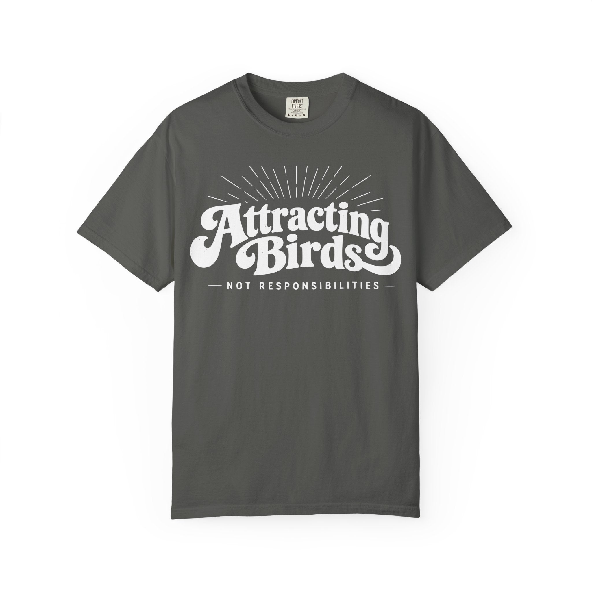 Attracting Birds T-Shirt