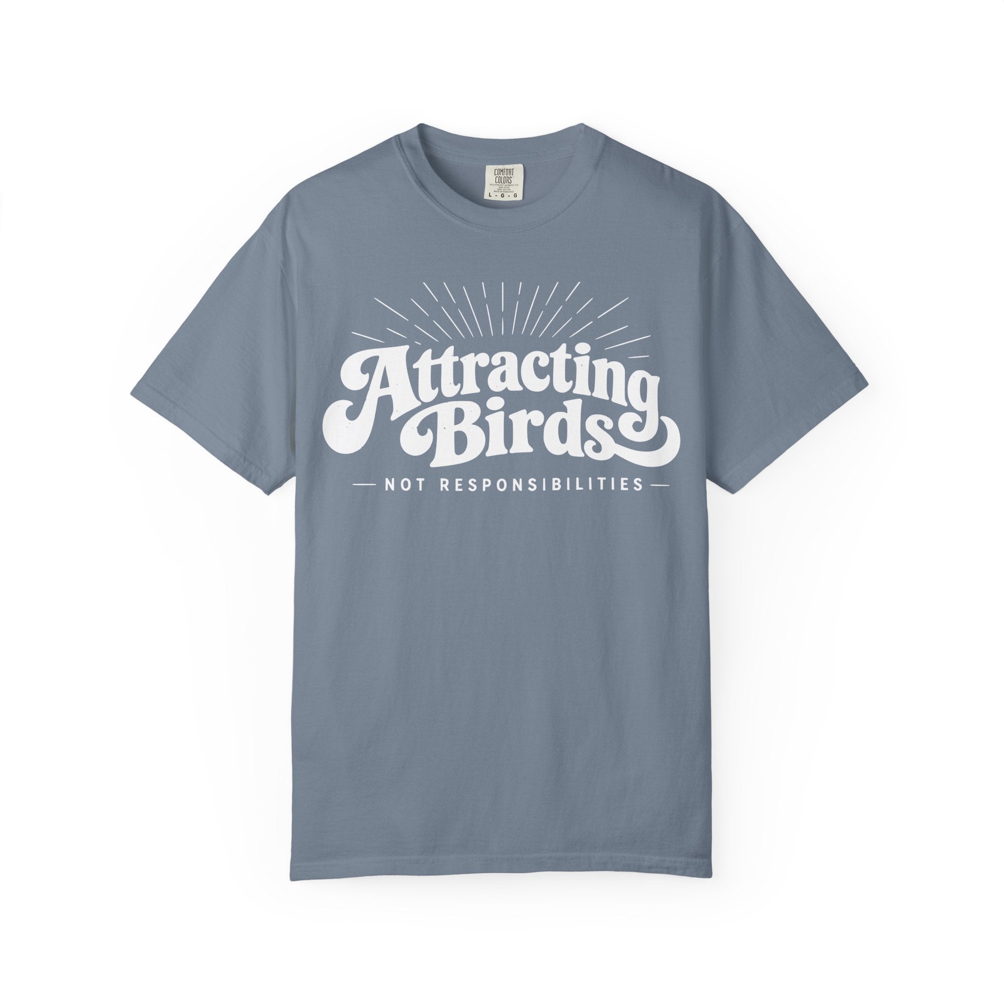 Attracting Birds T-Shirt