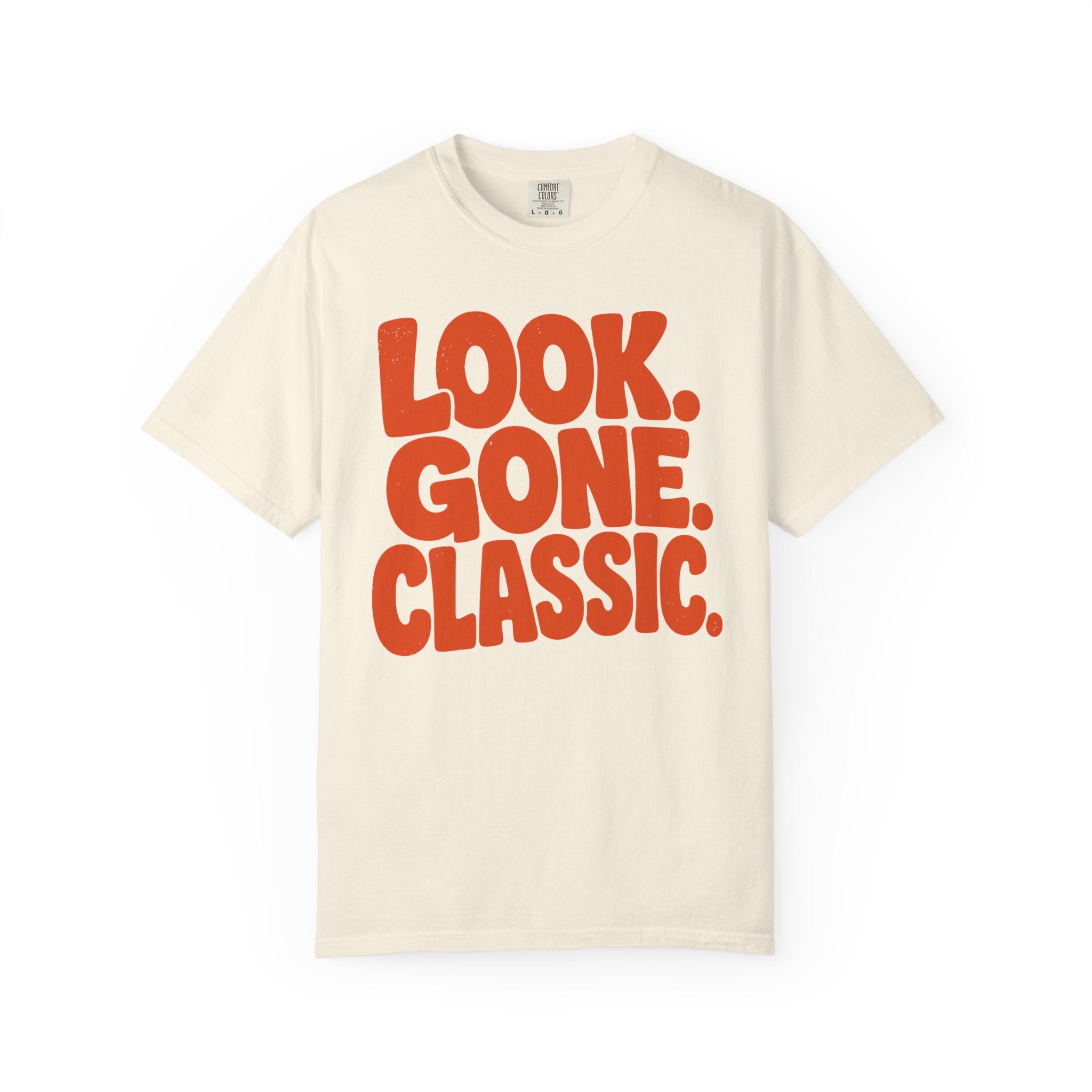 Look Gone Classic T-Shirt