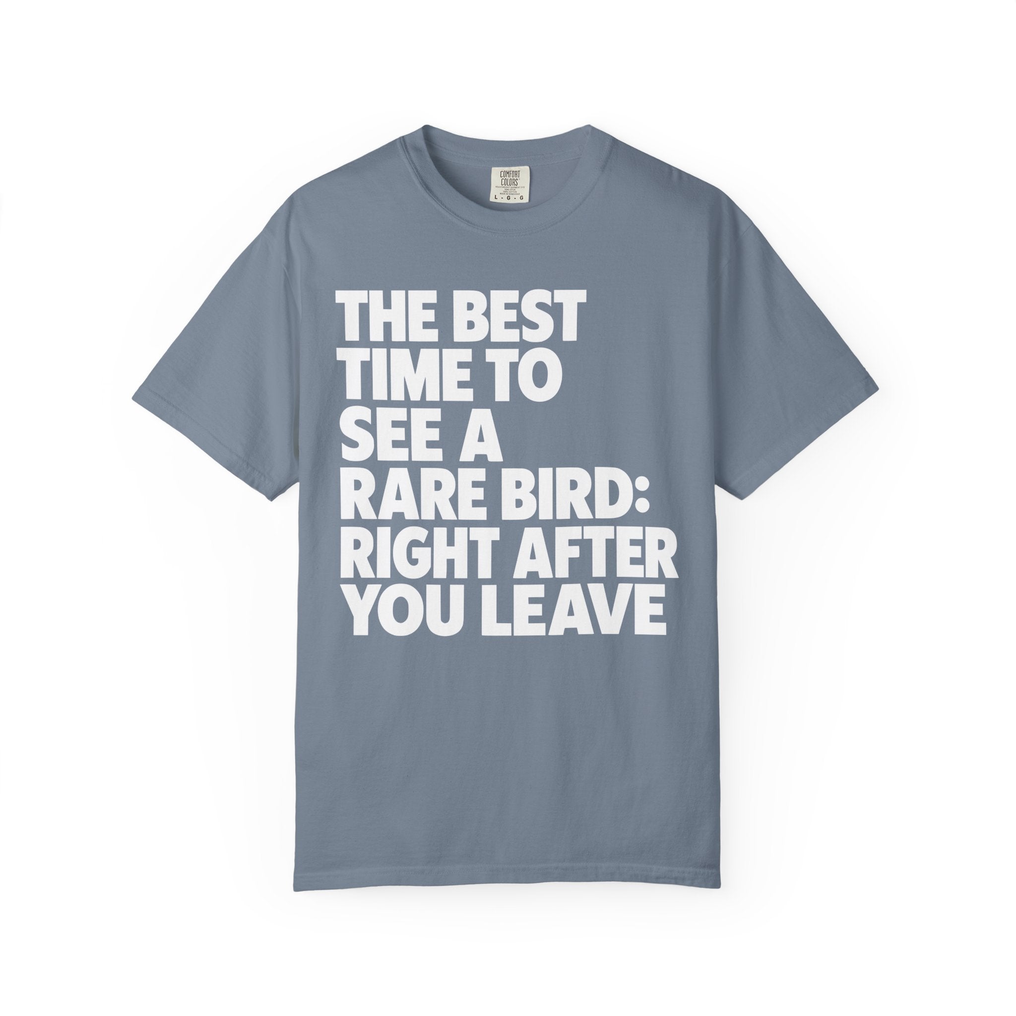 Right After You Leave T-Shirt