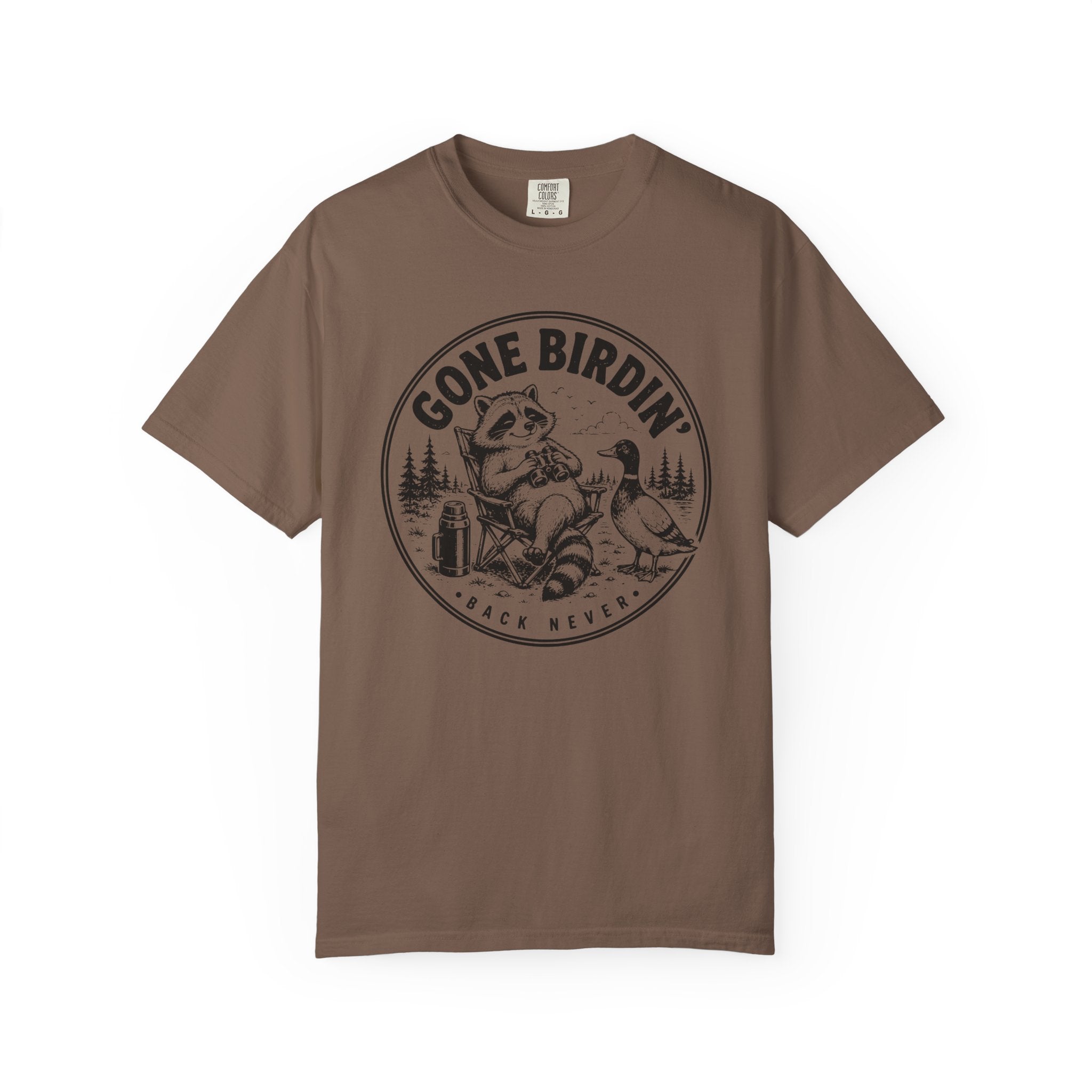 Gone Birdin Back Never T-Shirt