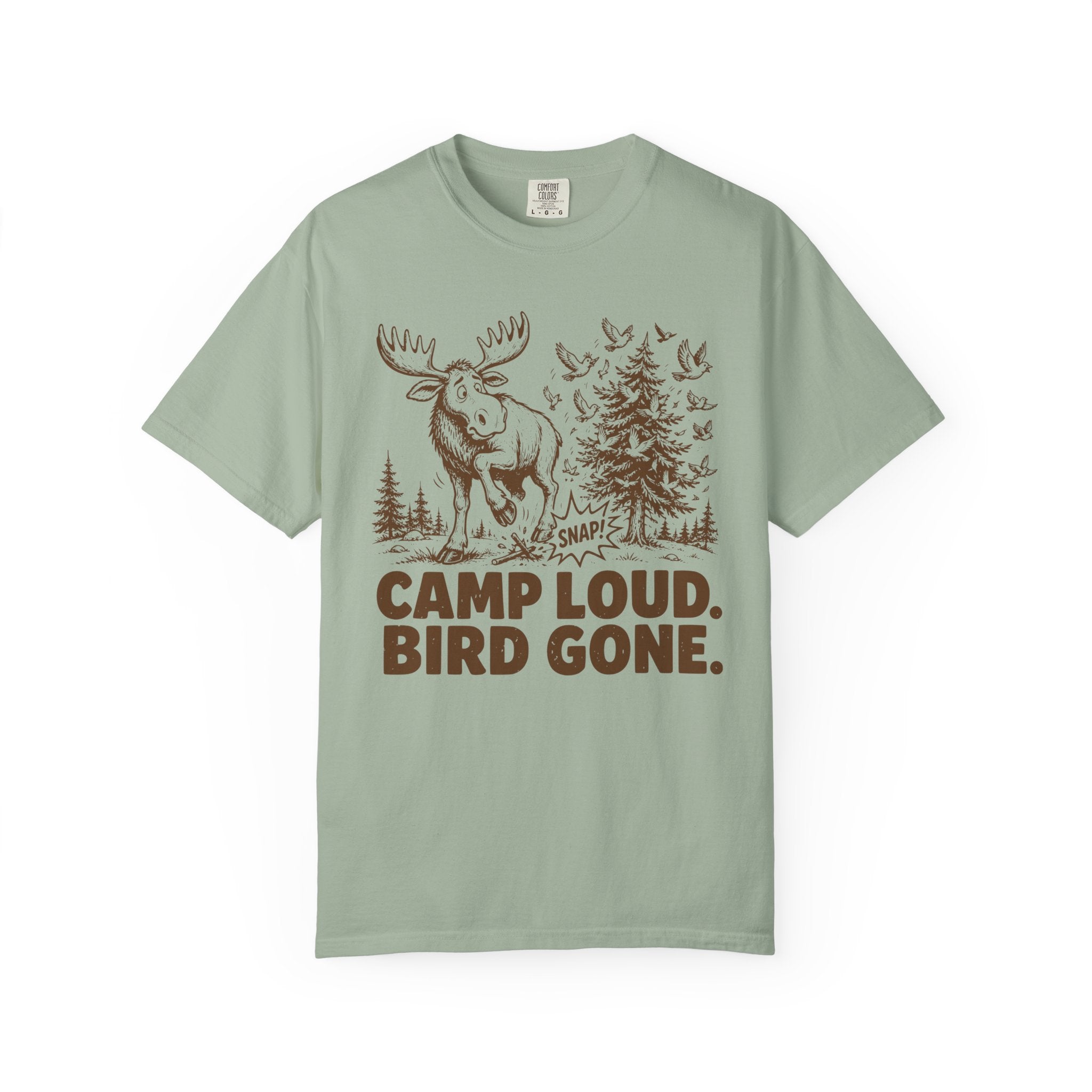 Camp Loud Bird Gone T-Shirt