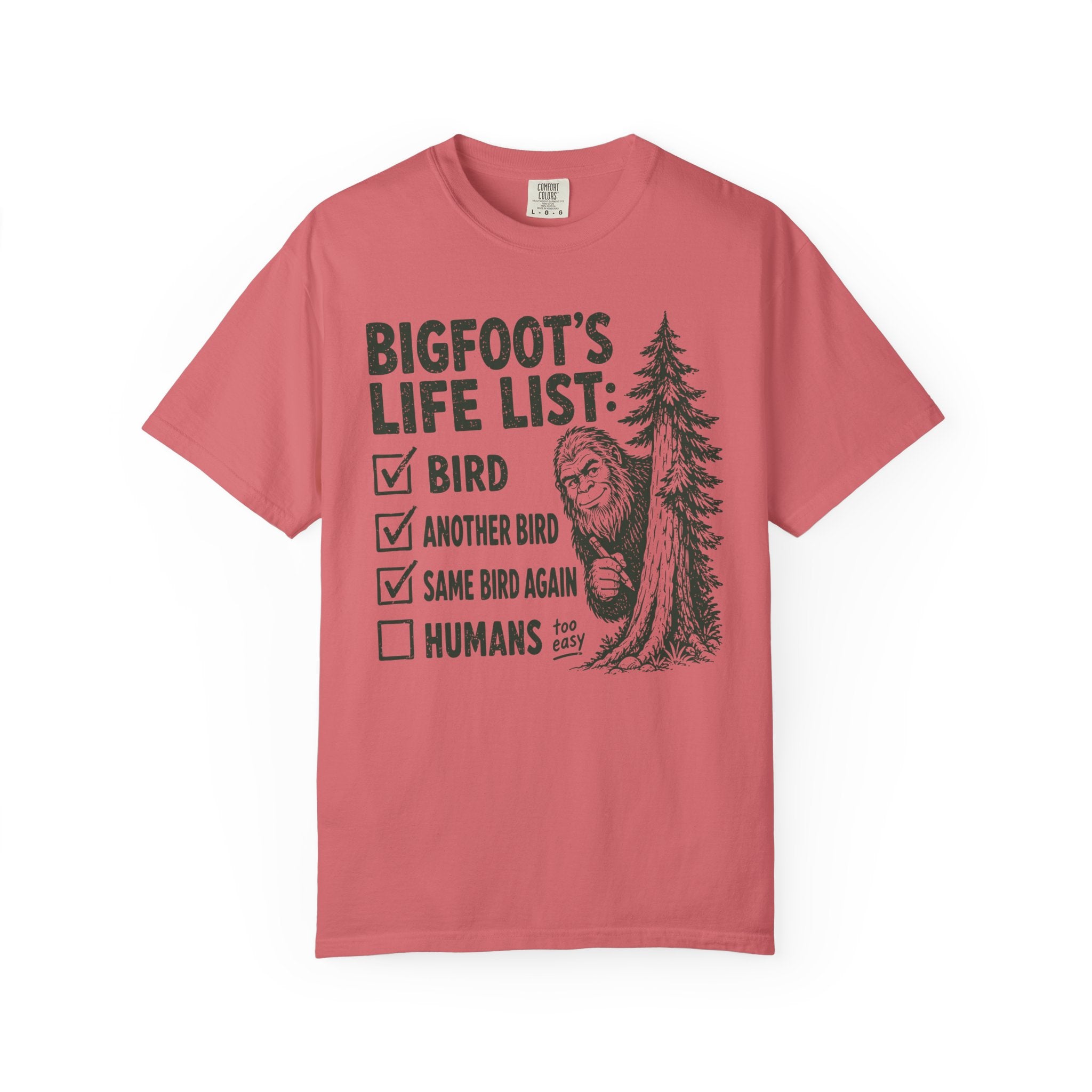 Bigfoots Life List T-Shirt