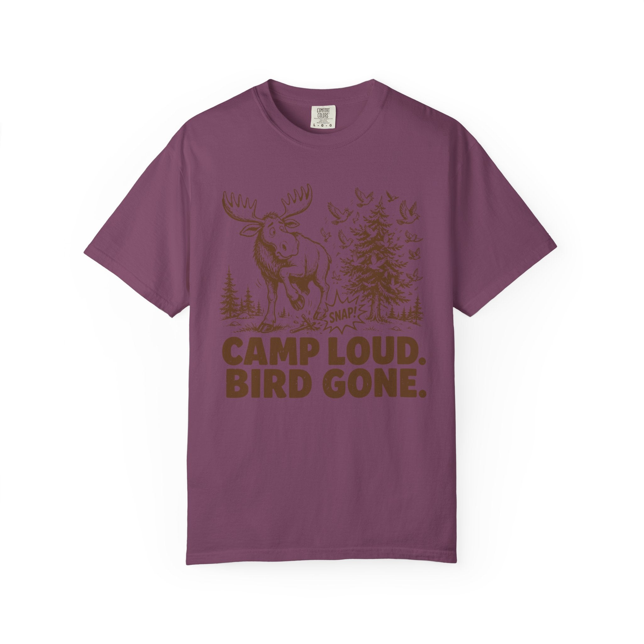 Camp Loud Bird Gone T-Shirt
