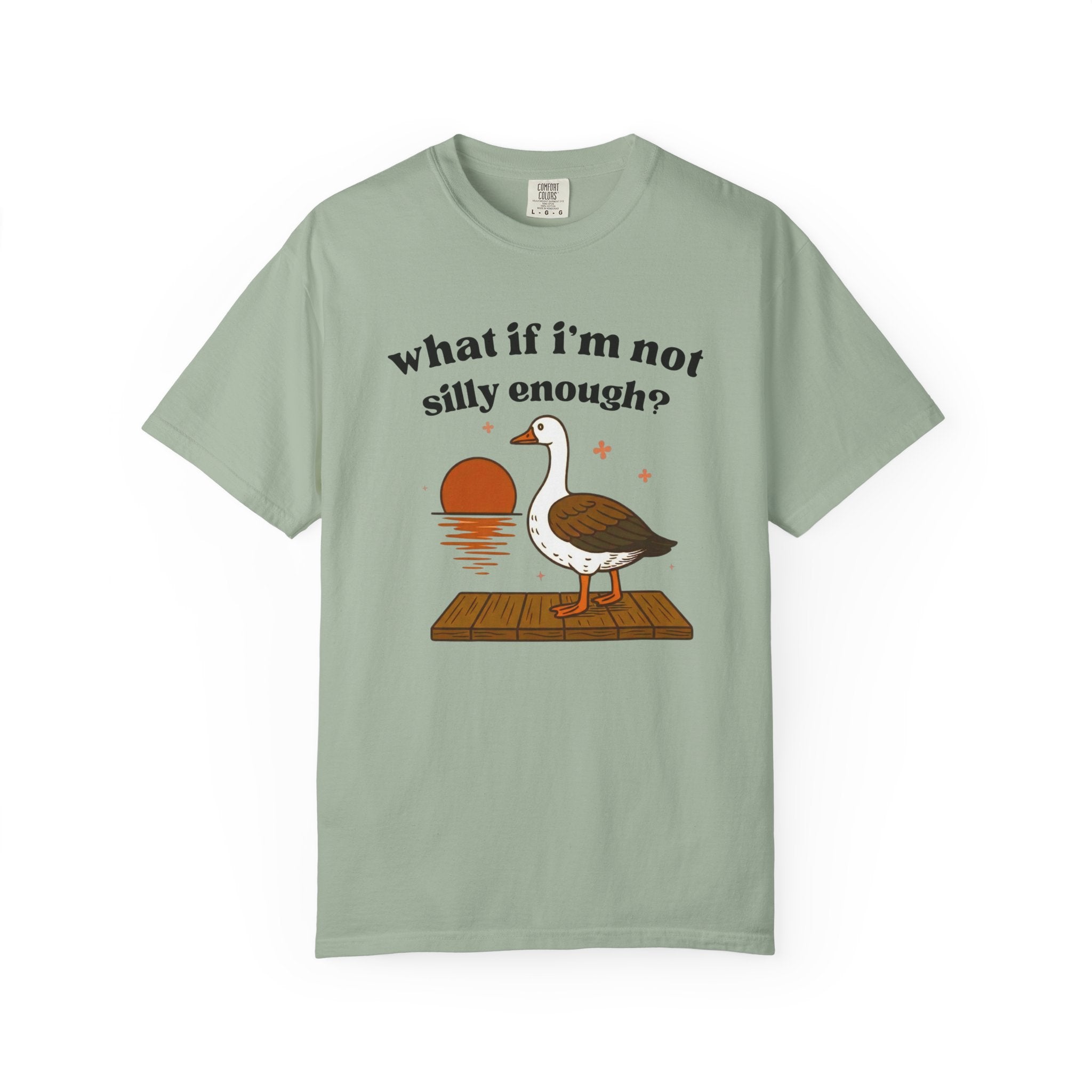Silly Enough T-Shirt