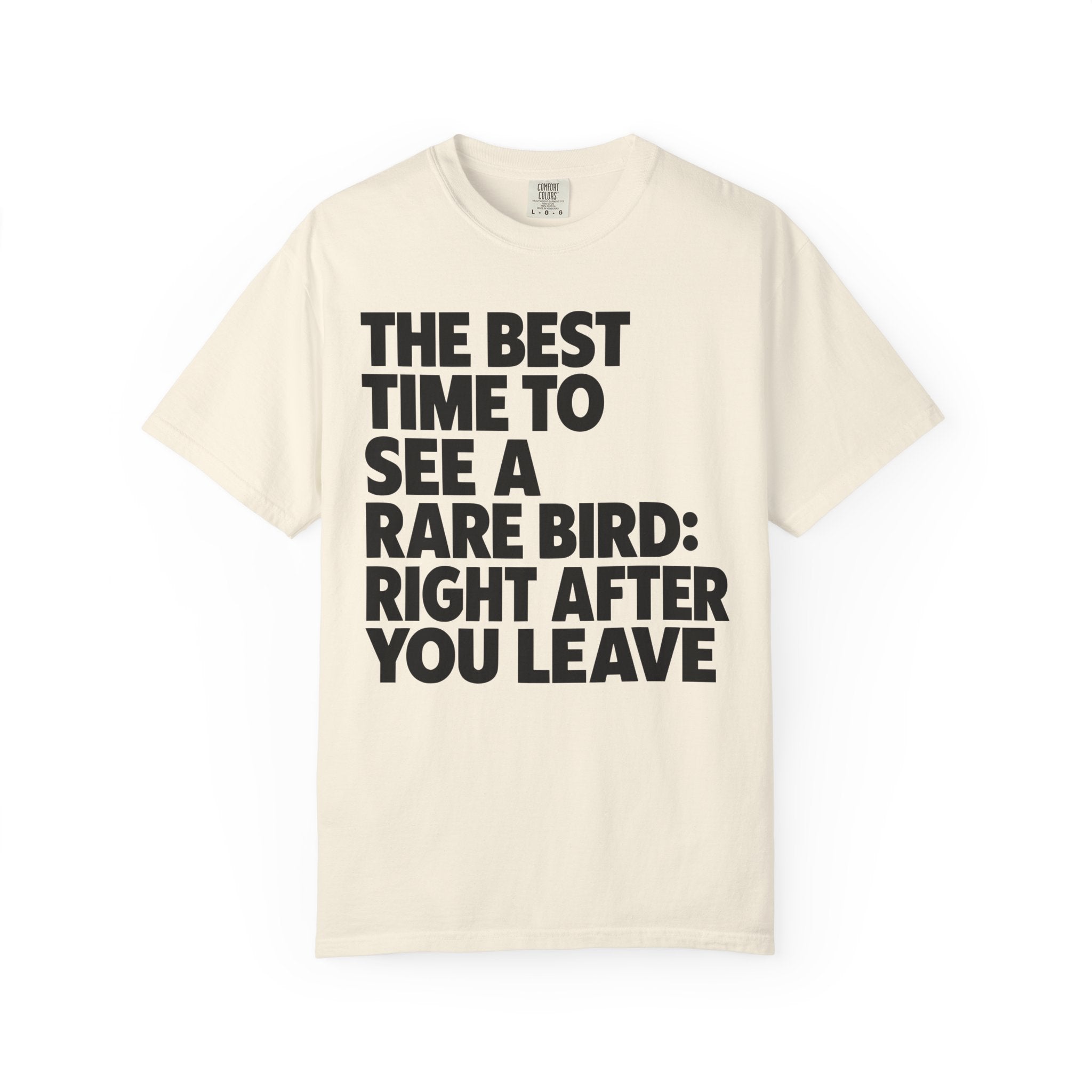 Right After You Leave T-Shirt