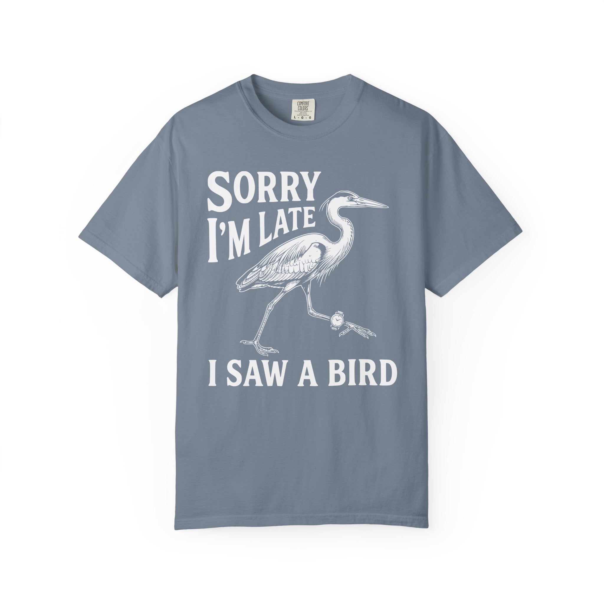 Sorry I'm Late T-Shirt