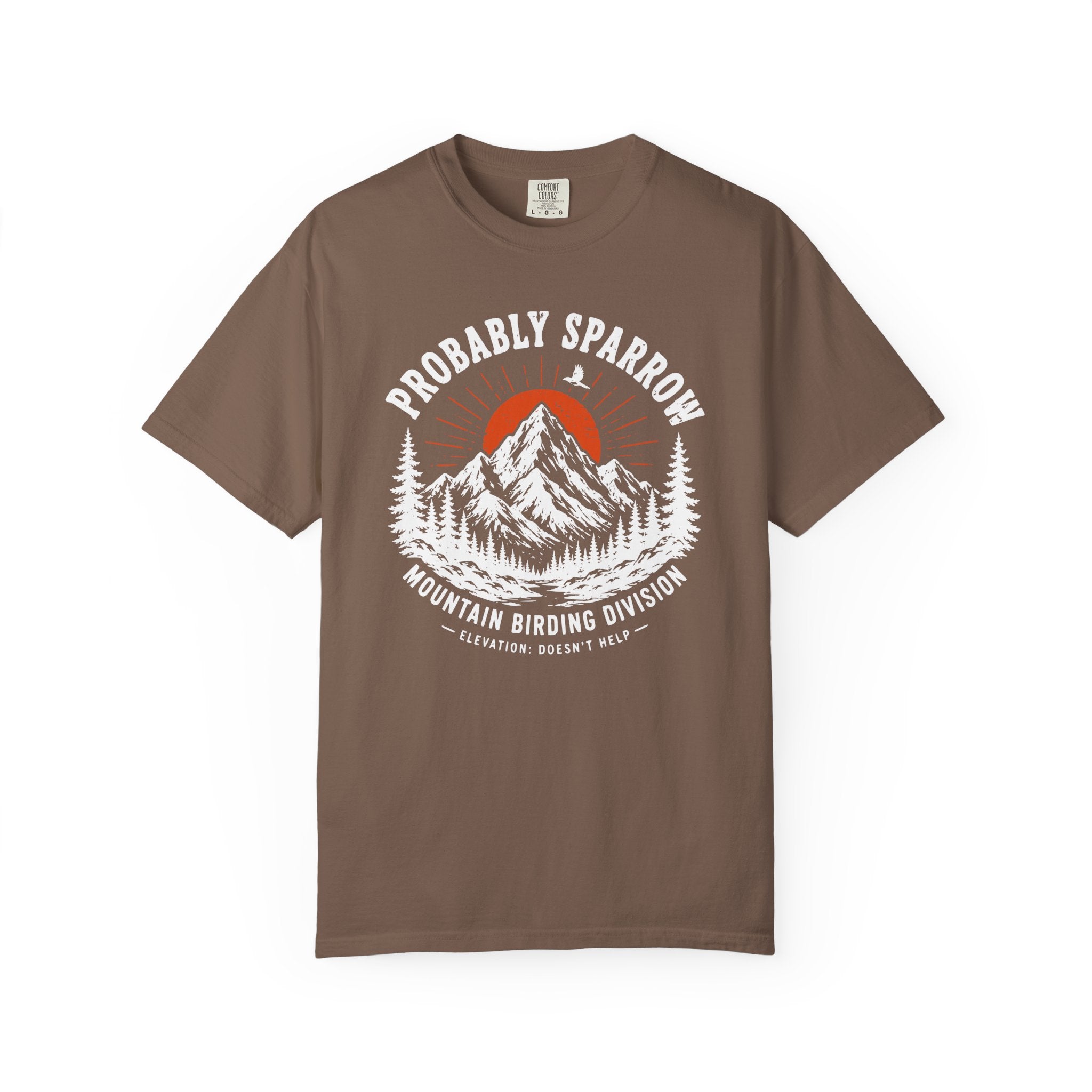 Probably Sparrow Mountain Birding Division T-Shirt