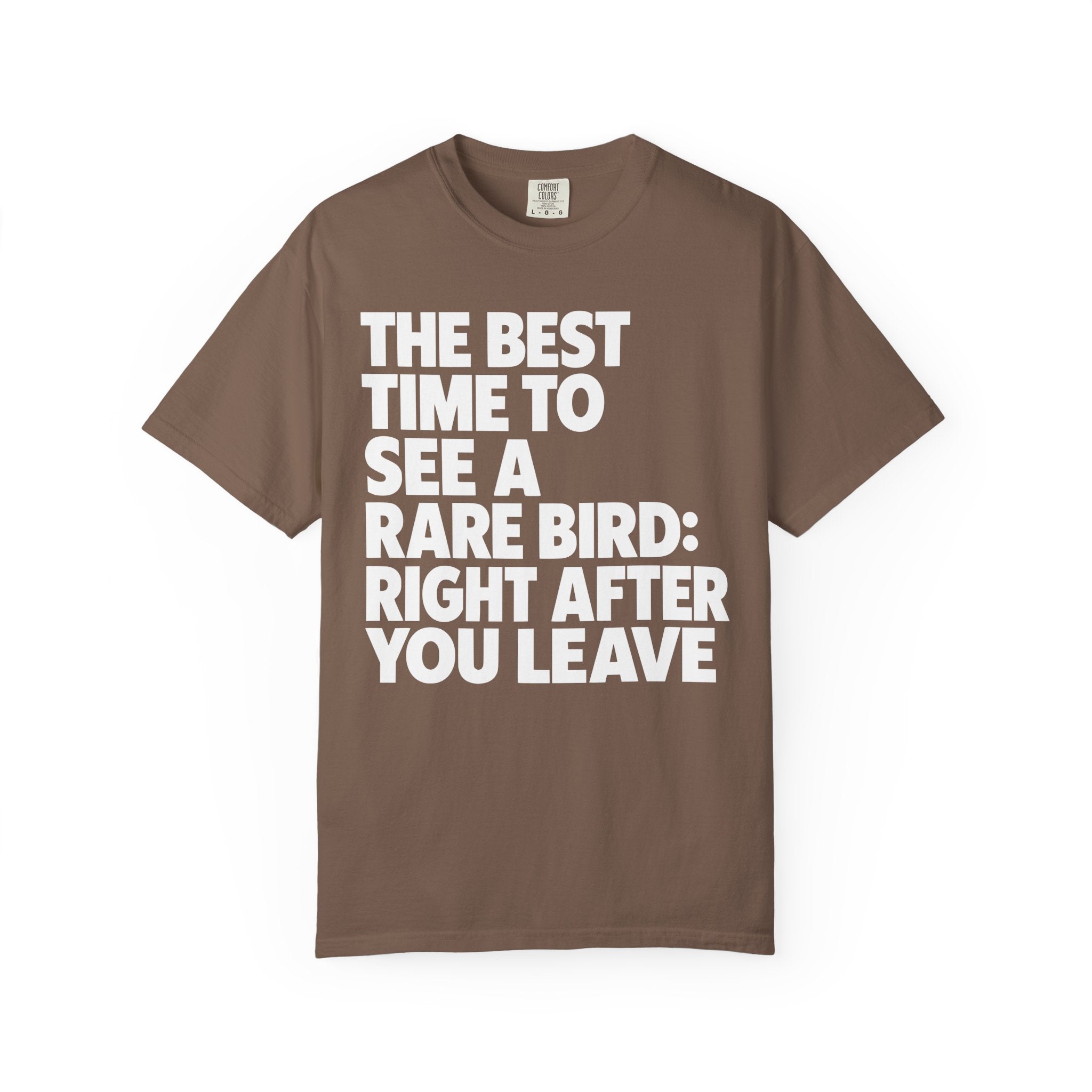 Right After You Leave T-Shirt