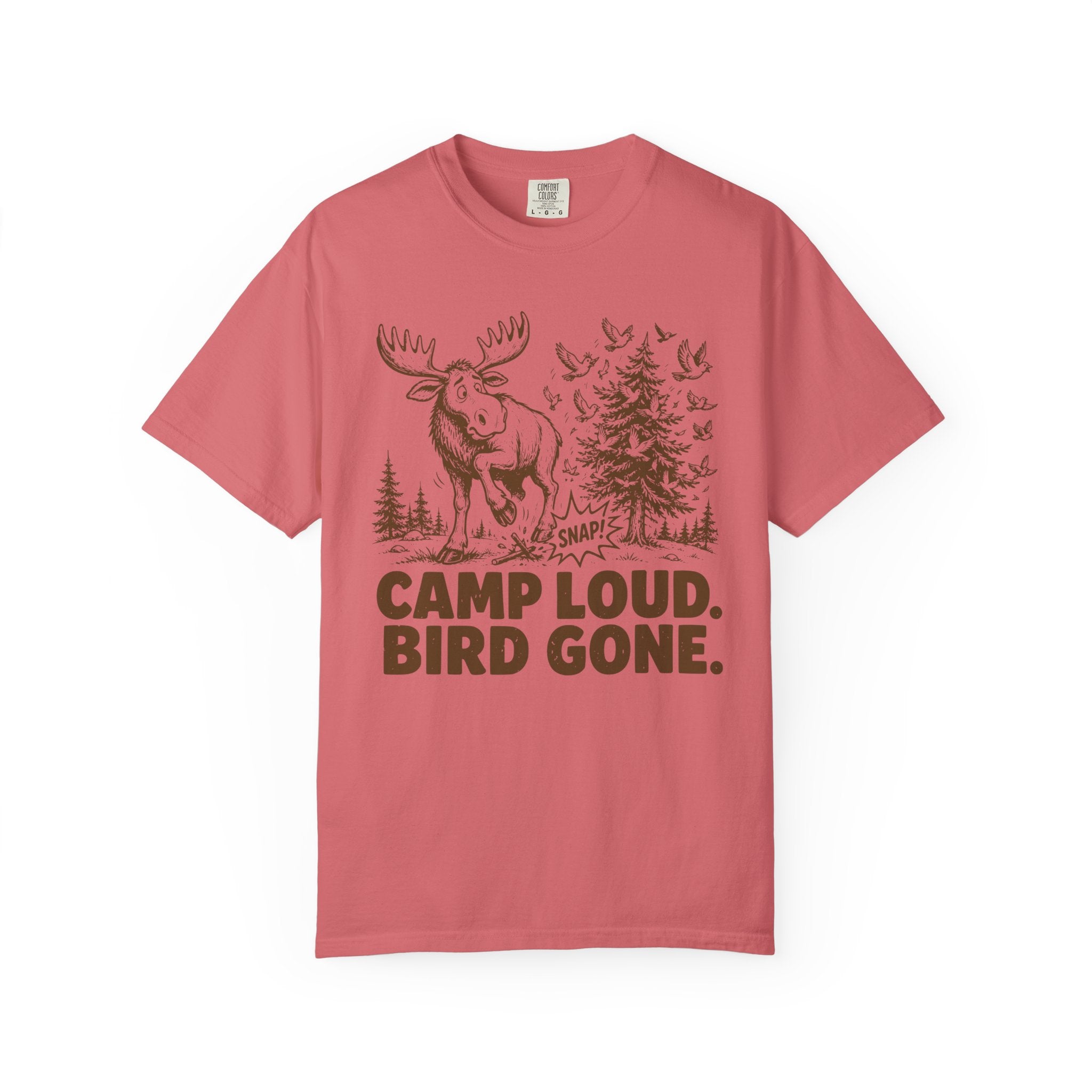Camp Loud Bird Gone T-Shirt