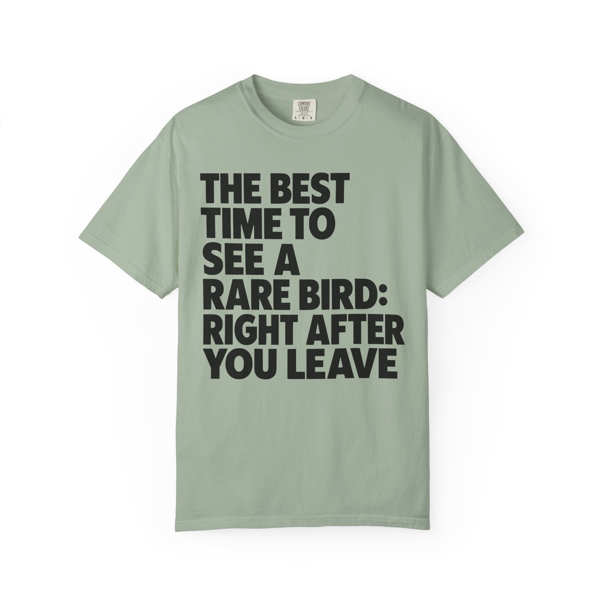 Right After You Leave T-Shirt