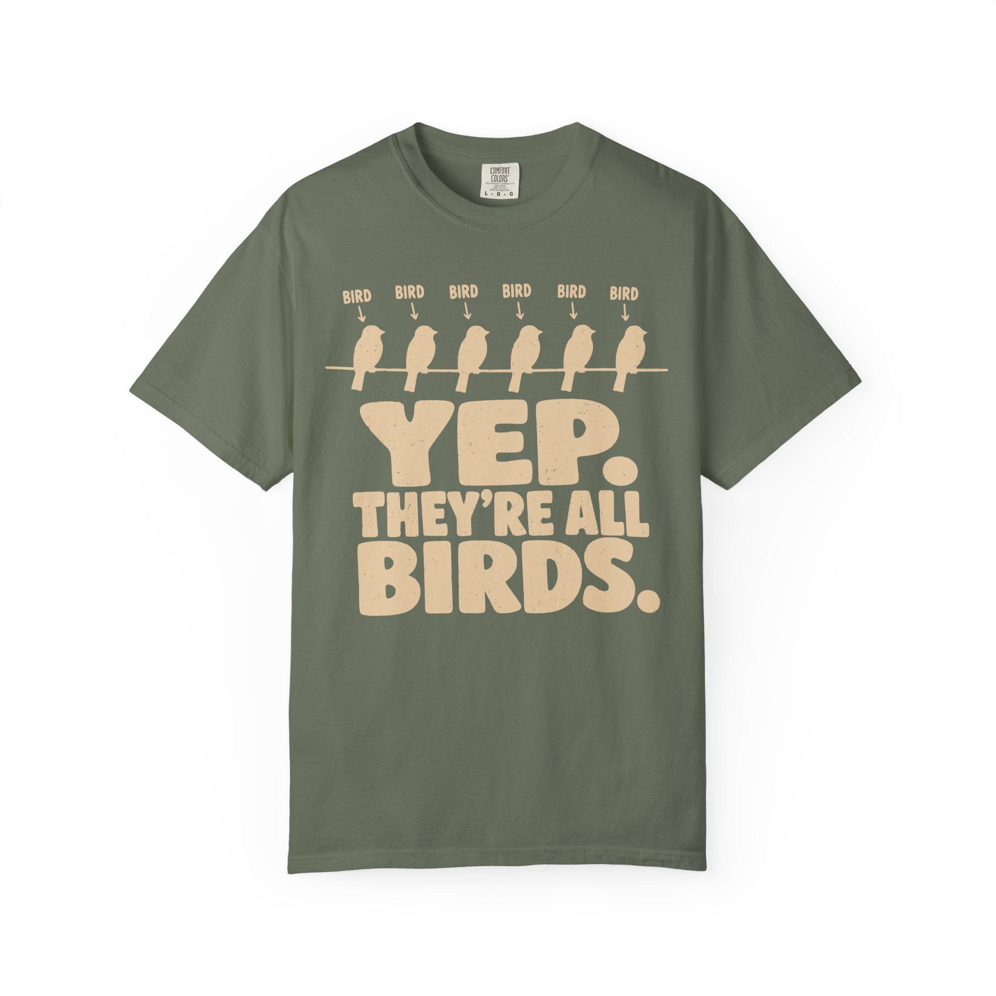 Yep Theyre All Birds T-Shirt