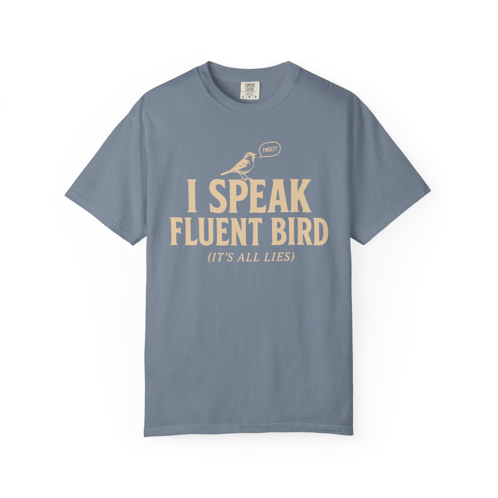 I Speak Fluent Bird T-Shirt