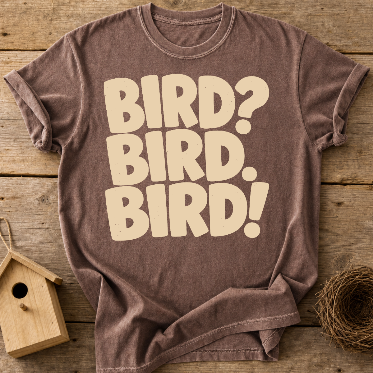 Bird Bird Bird T-Shirt