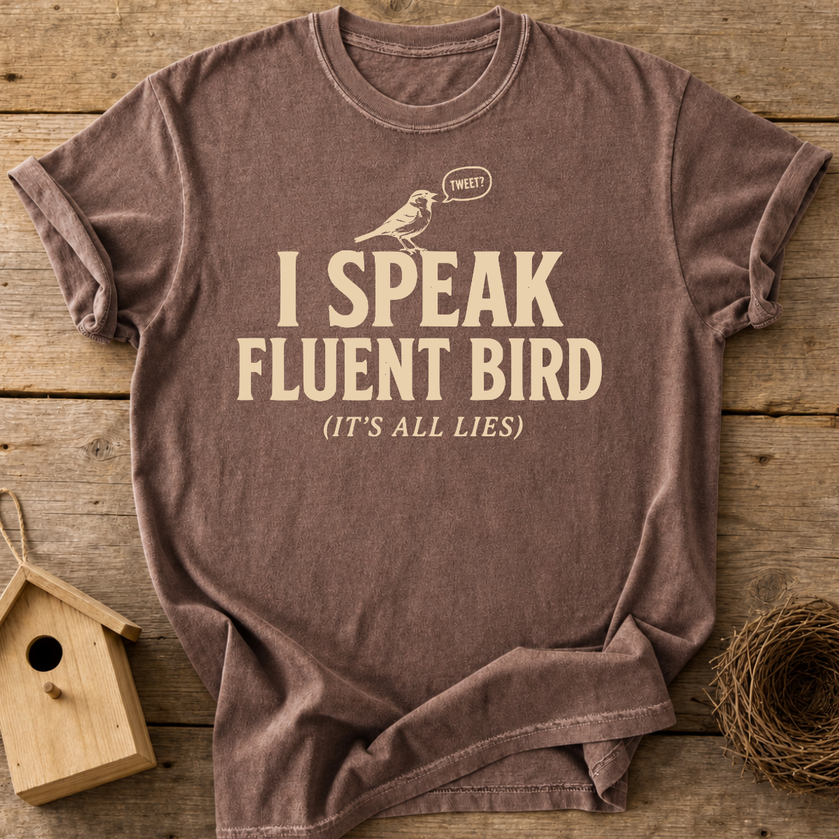 I Speak Fluent Bird T-Shirt