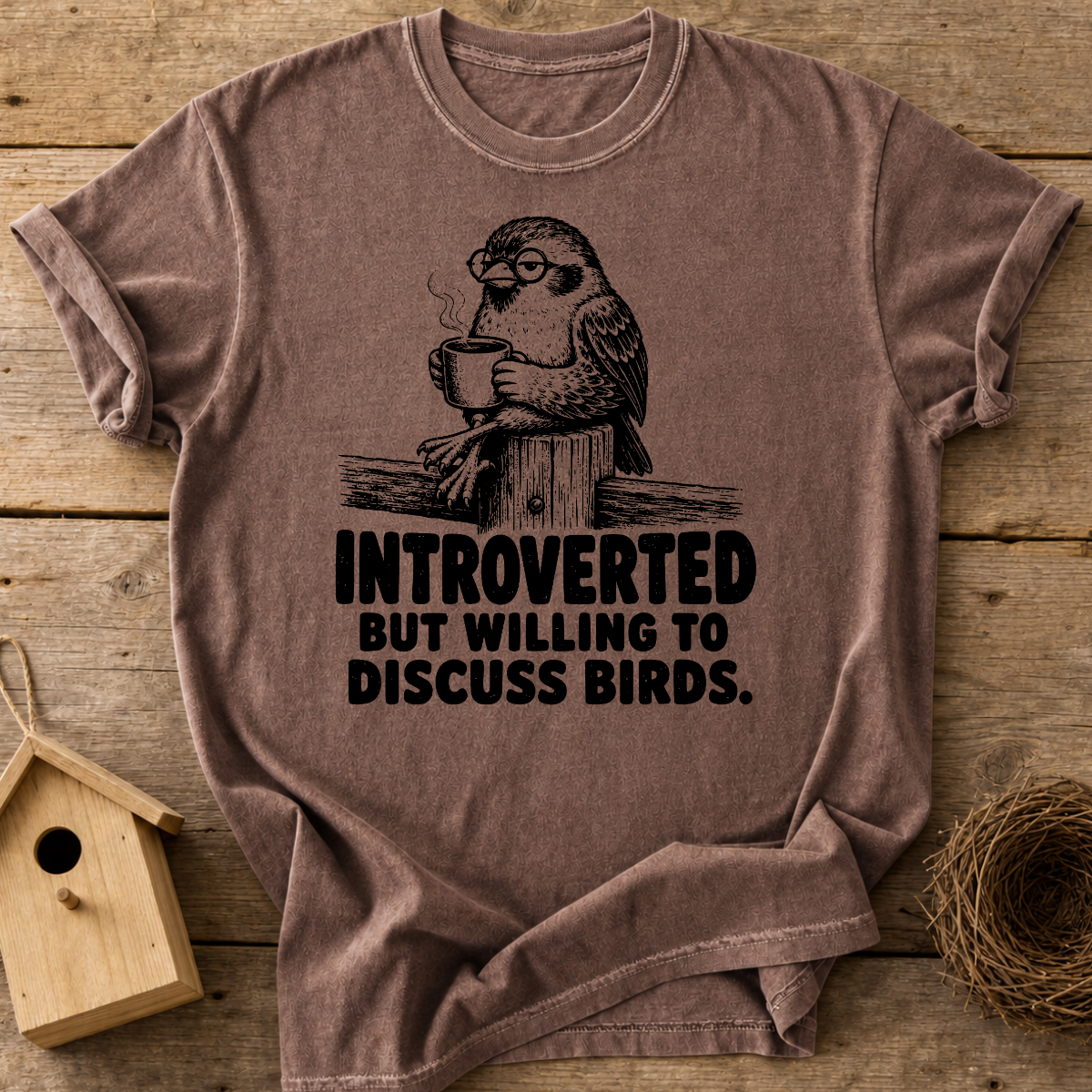 Introverted But Willing To Discuss Birds T-Shirt