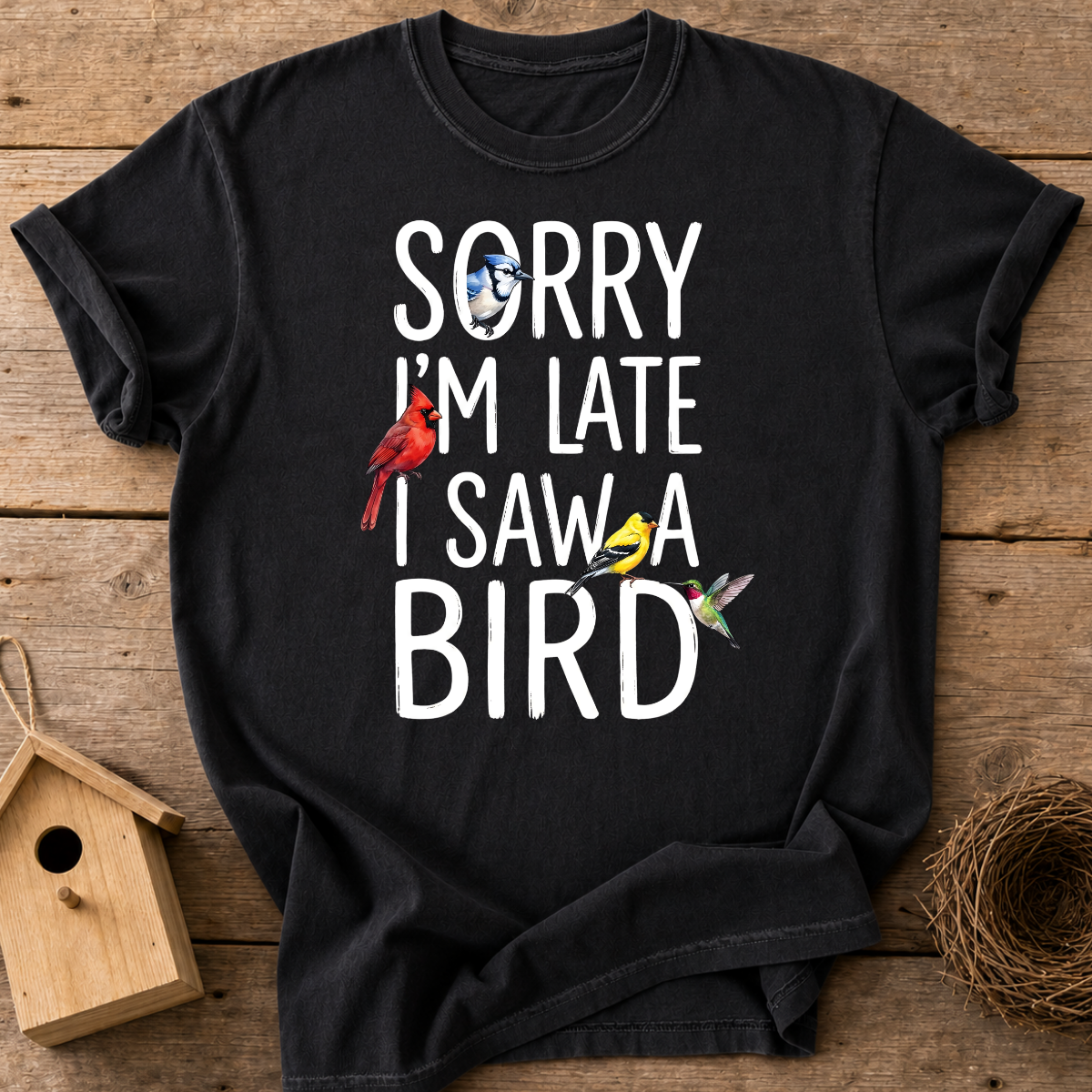 I Saw A Bird T-Shirt