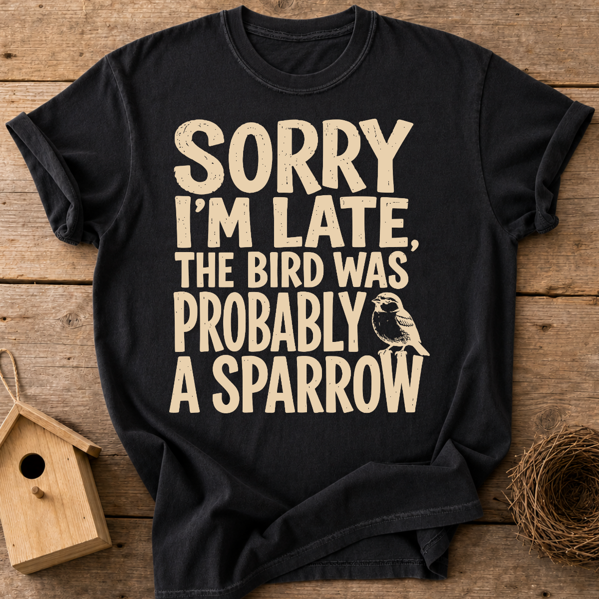 Probably A Sparrow T-Shirt
