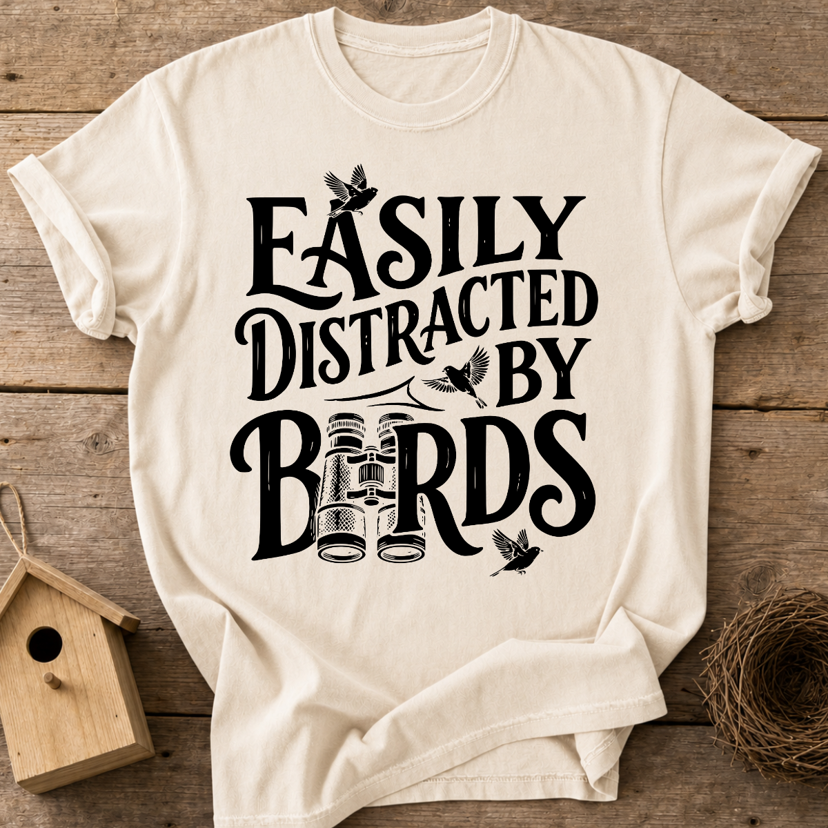 Easily Distracted By Birds T-Shirt