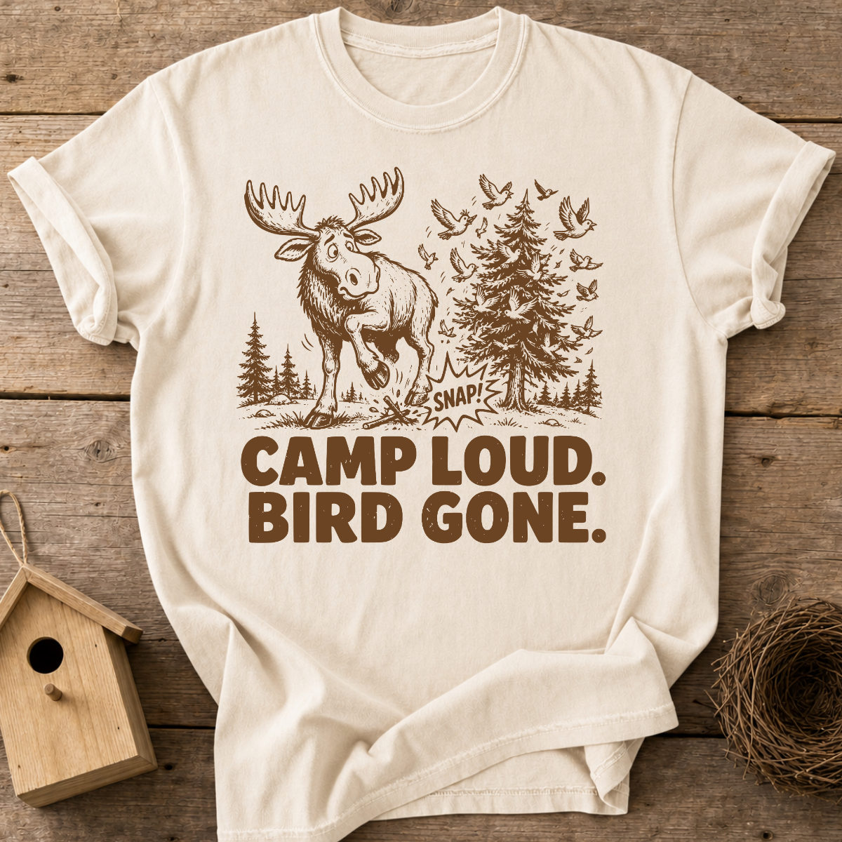 Camp Loud Bird Gone T-Shirt