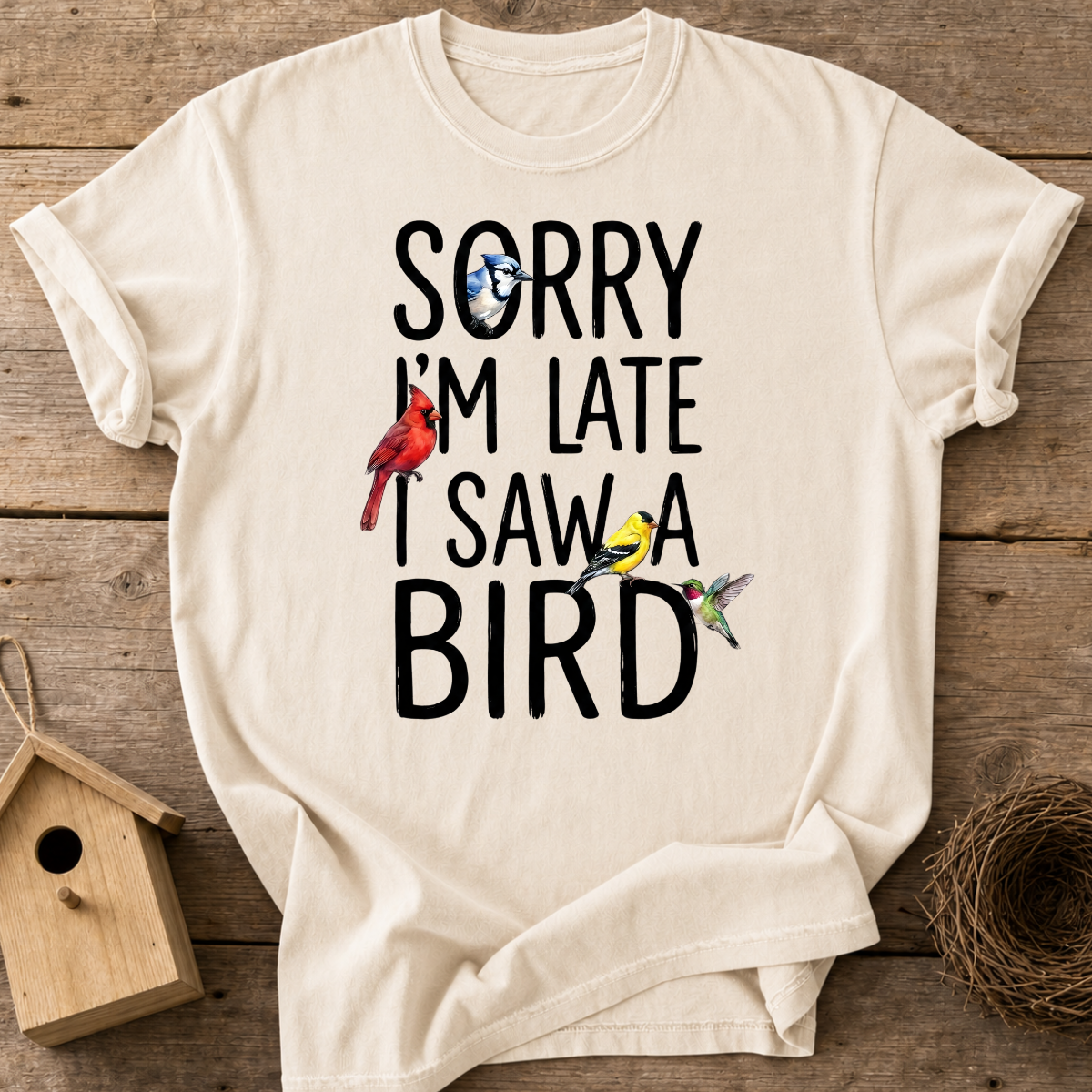I Saw A Bird T-Shirt
