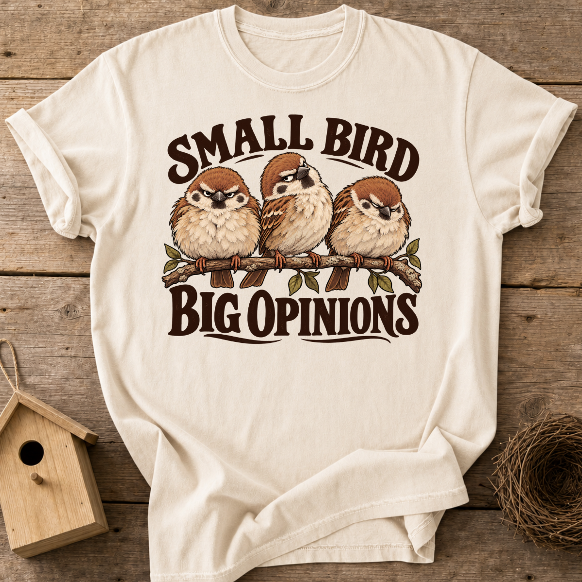 Opinionated Sparrows T-Shirt