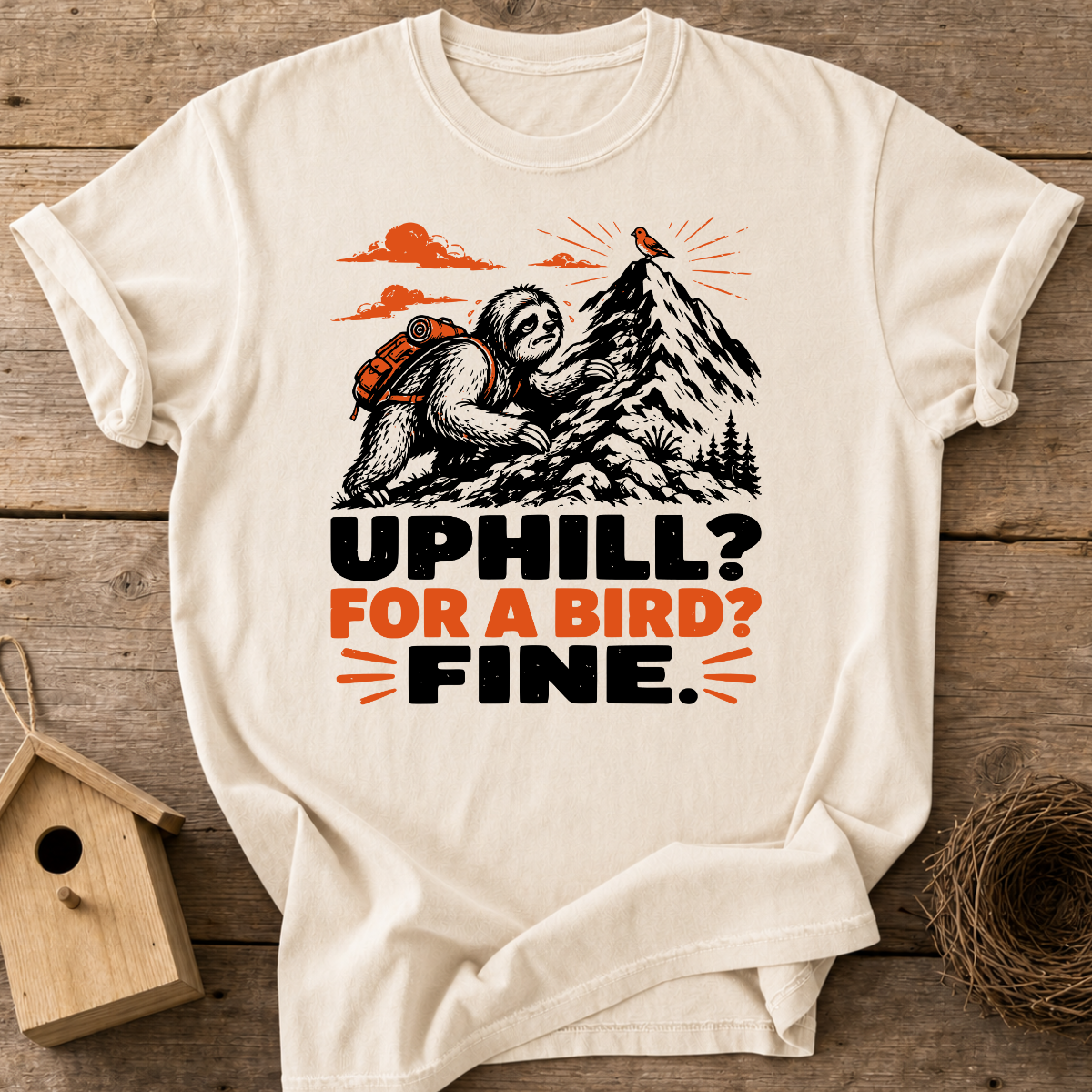 Uphill For A Bird Fine T-Shirt