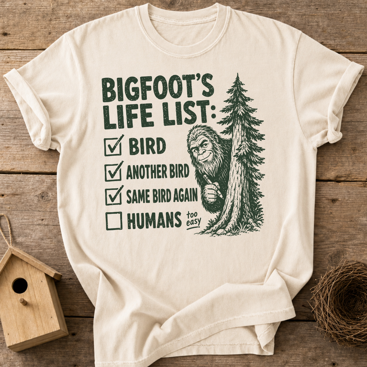 Bigfoots Life List T-Shirt
