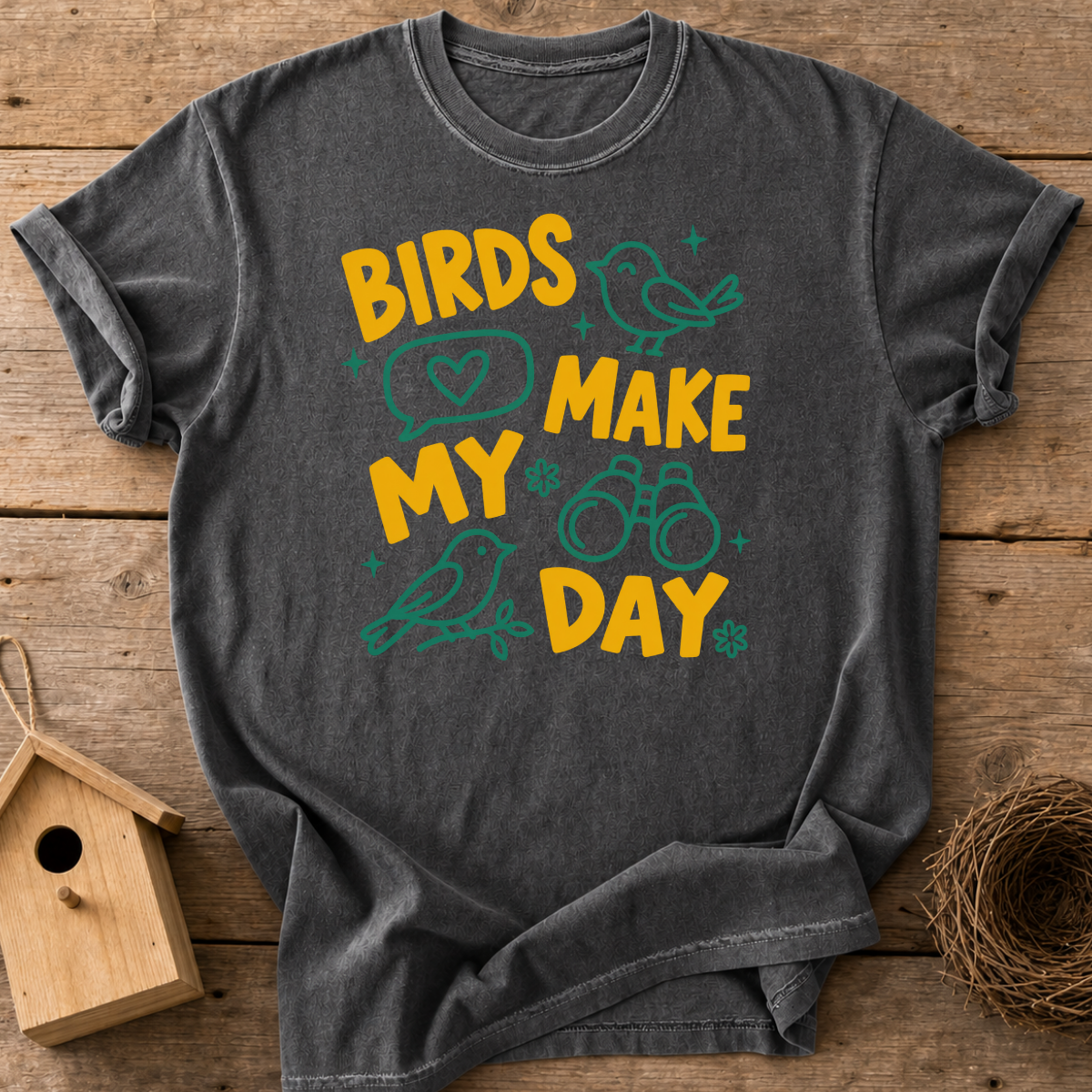 Birds Make My Day T-Shirt