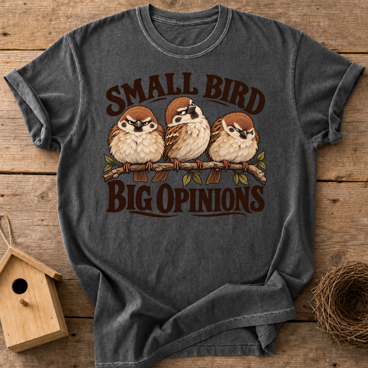 Opinionated Sparrows T-Shirt