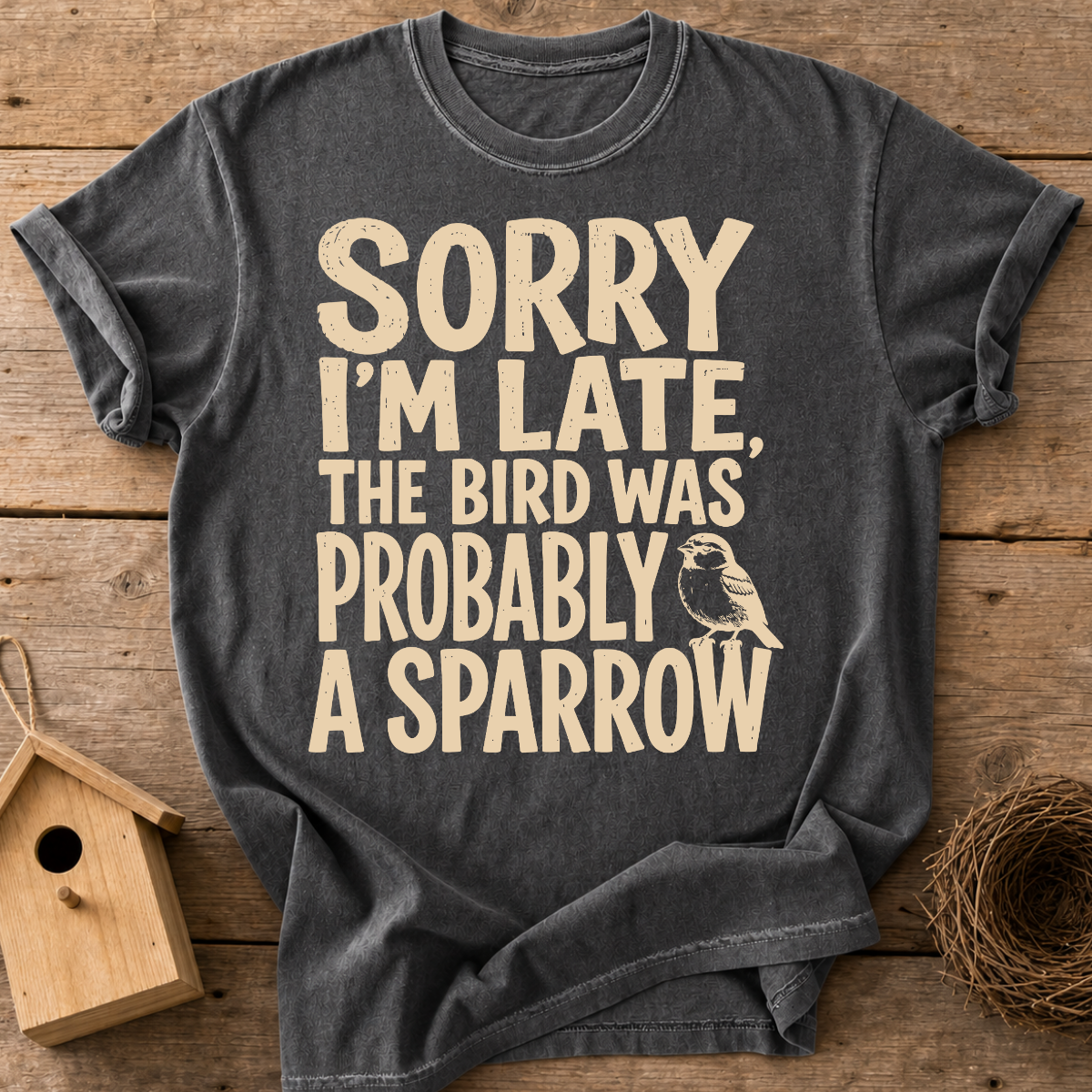 Probably A Sparrow T-Shirt