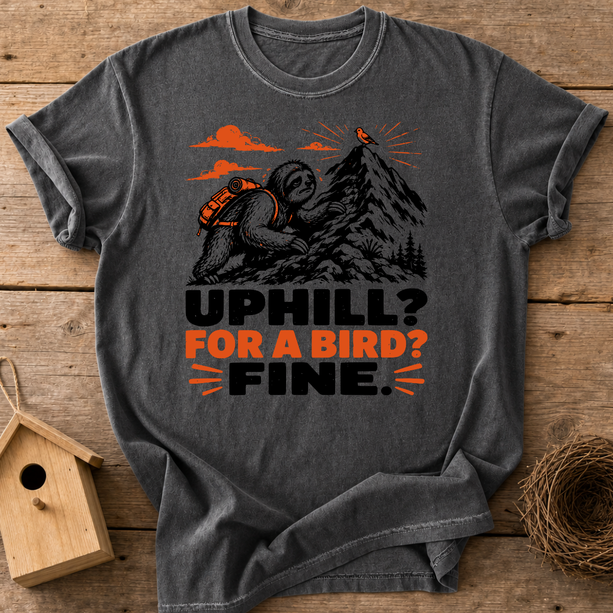 Uphill For A Bird Fine T-Shirt