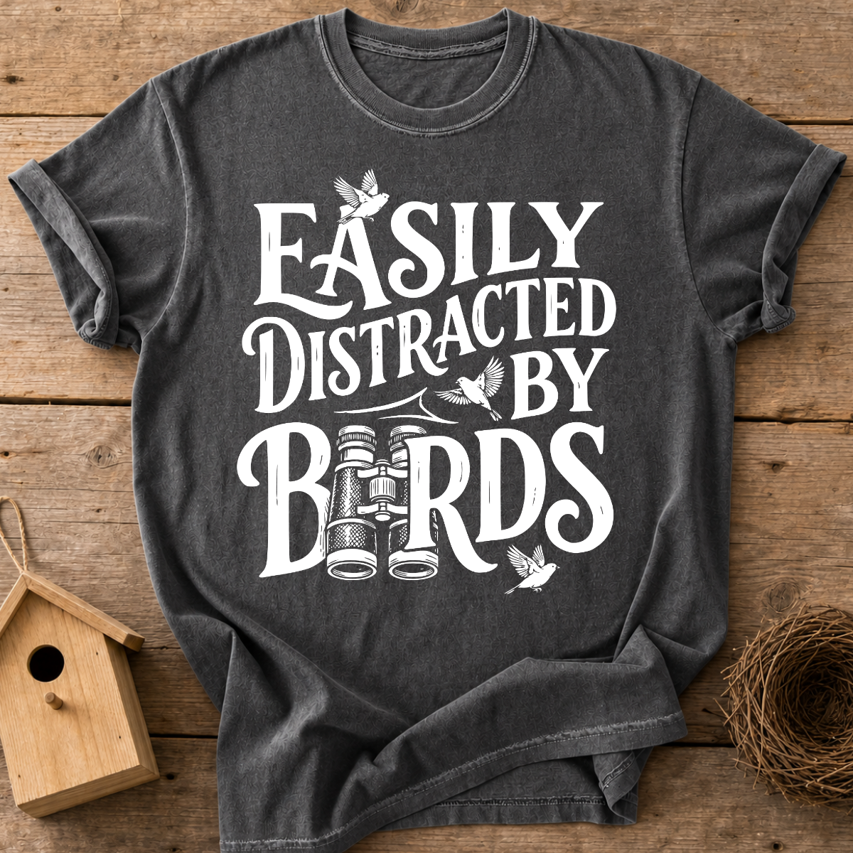 Easily Distracted By Birds T-Shirt