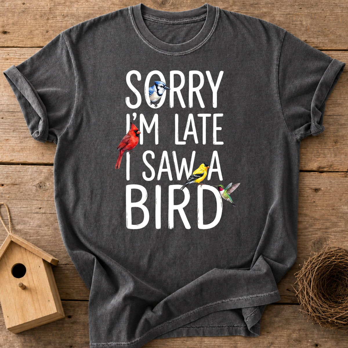 I Saw A Bird T-Shirt