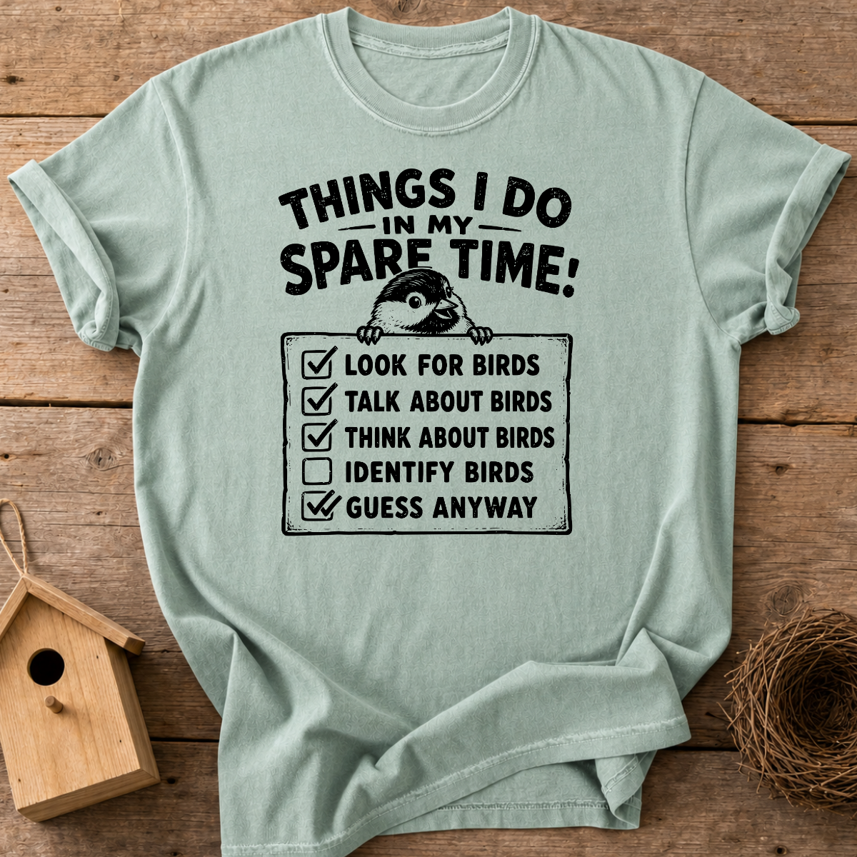 Things I Do In My Spare Time Birds T-Shirt