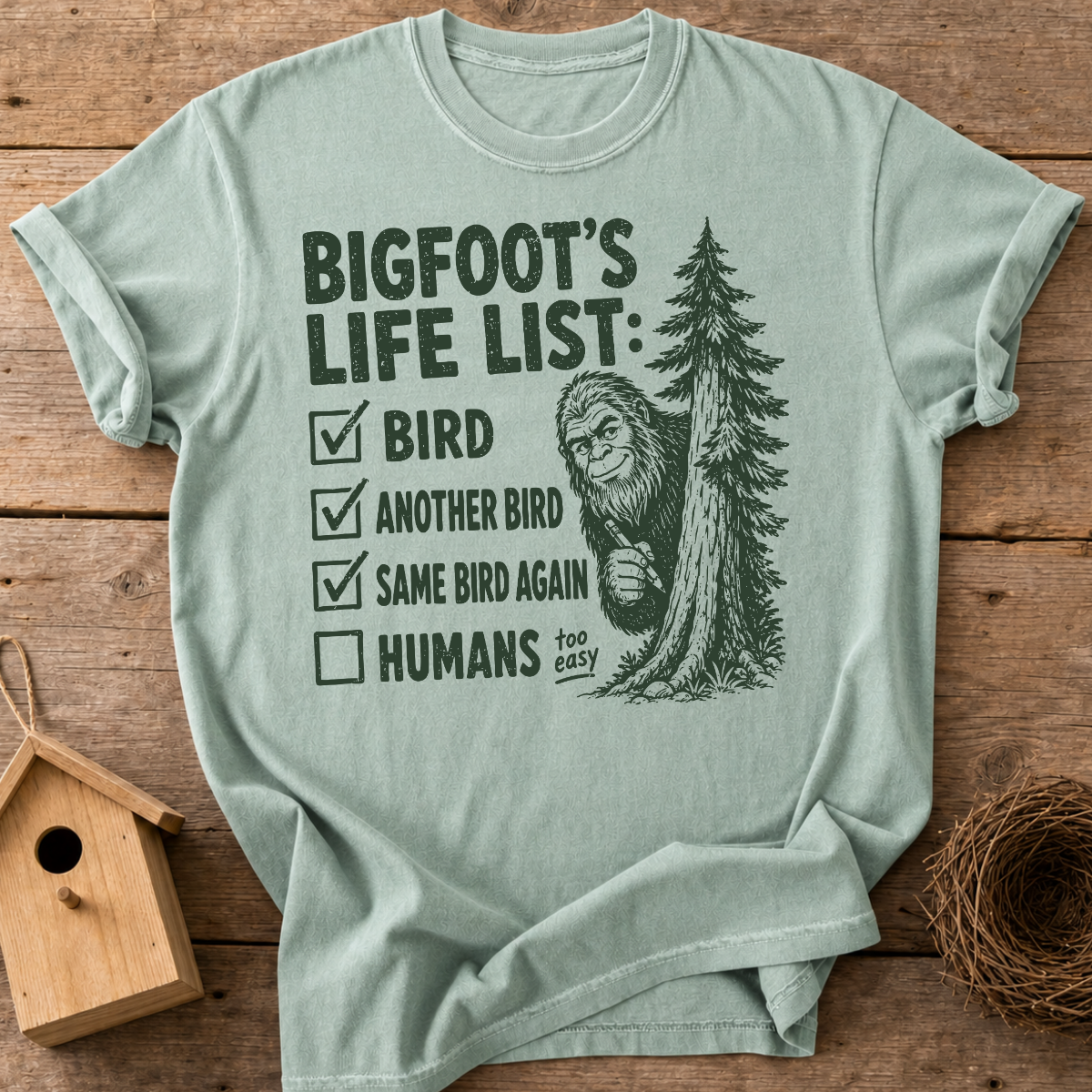 Bigfoots Life List T-Shirt