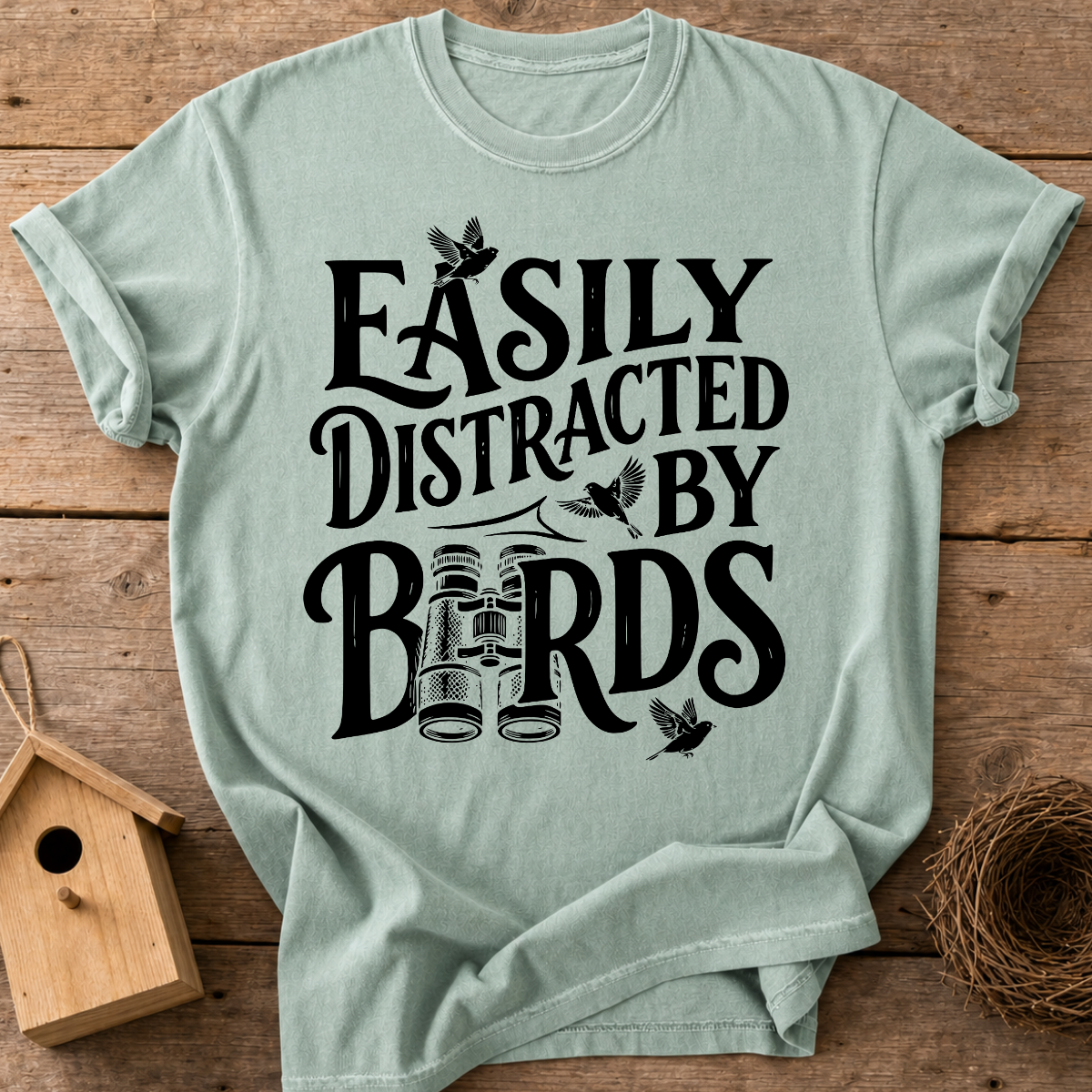 Easily Distracted By Birds T-Shirt