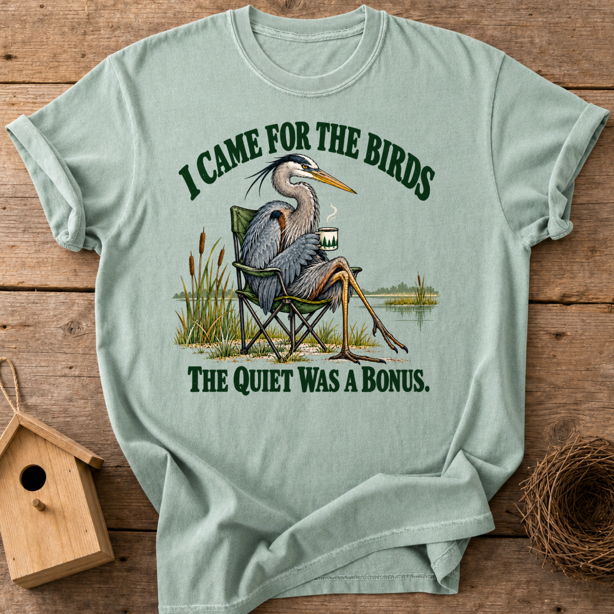 I Came for the Birds T-Shirt