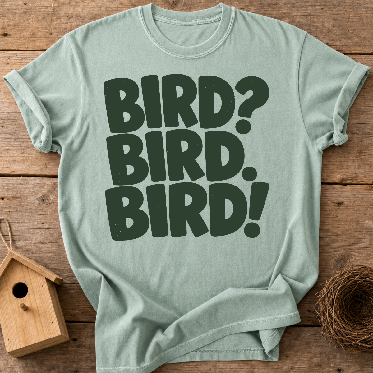 Bird Bird Bird T-Shirt