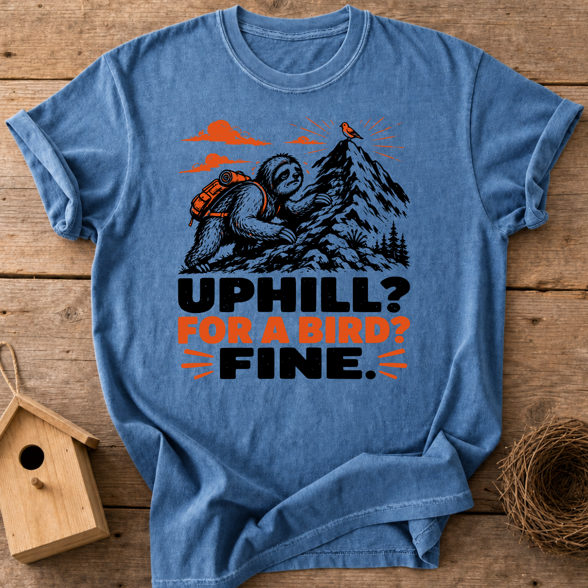 Uphill For A Bird Fine T-Shirt